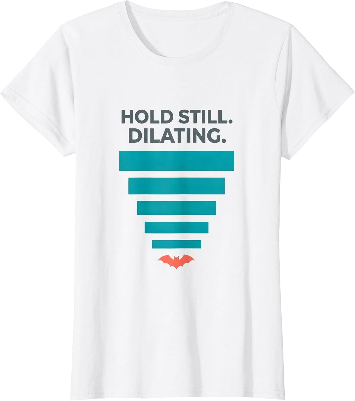 Women's Hold Still Dilating Funny Optometry Halloween Eye Doctor T-Shirt - White
