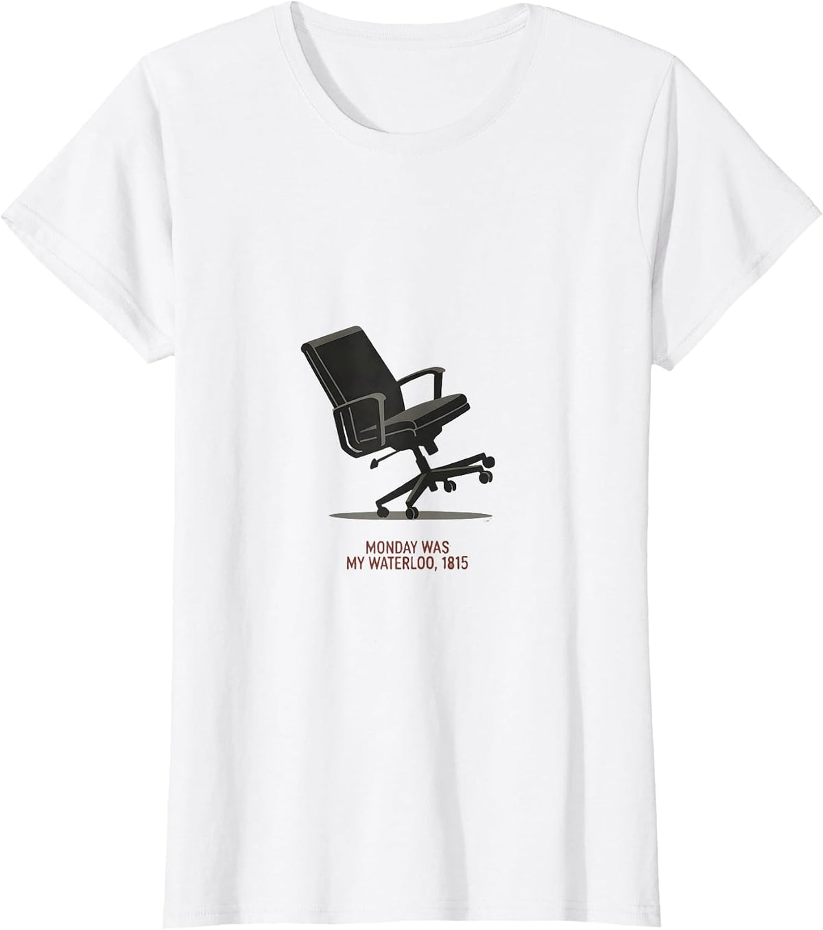 Monday Was My Waterloo, 1815 Funny History Teacher Military T-Shirt - White