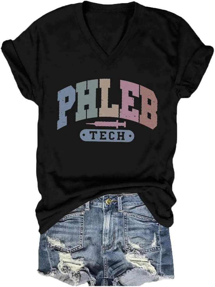 Phlebotomy Shirt Womens V-Neck Phleb Tech Tshirt Graphic Summer Tees Phlebotomist Nurse Life T Shirt Work Sayings - Black