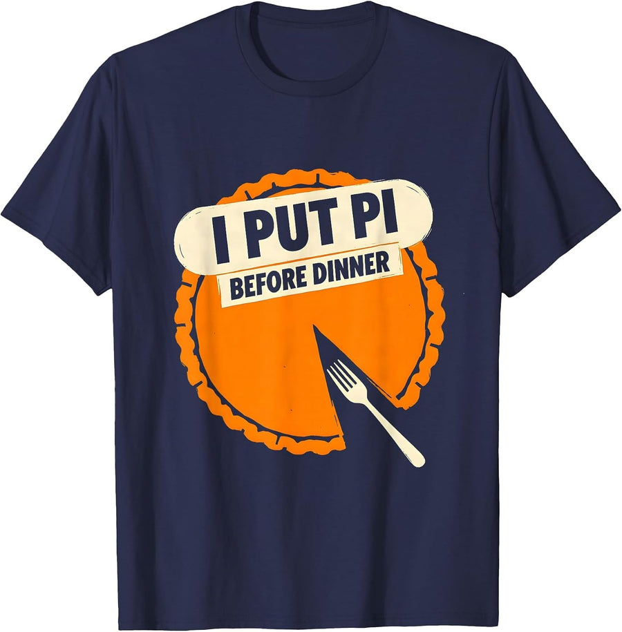 I Put Pi Before Dinner Funny Thanksgiving Pumpkin Pie Pun T-Shirt - Navy Blue