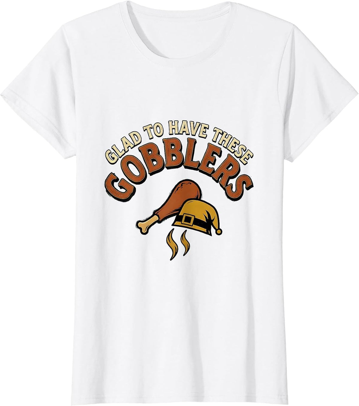 Women's Glad To Have These Gobblers Vintage Funny Thanksgiving T-Shirt - White