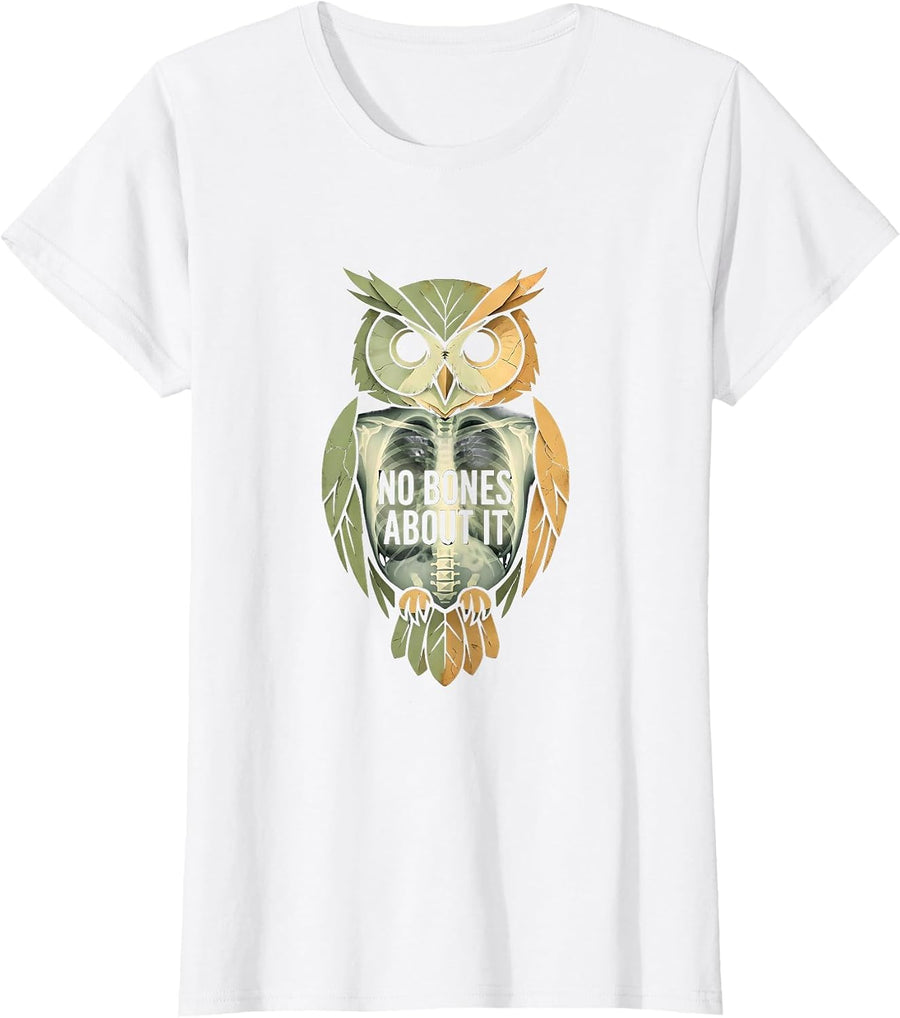 Women's No Bones About It Radiology Humor Design T-Shirt - White