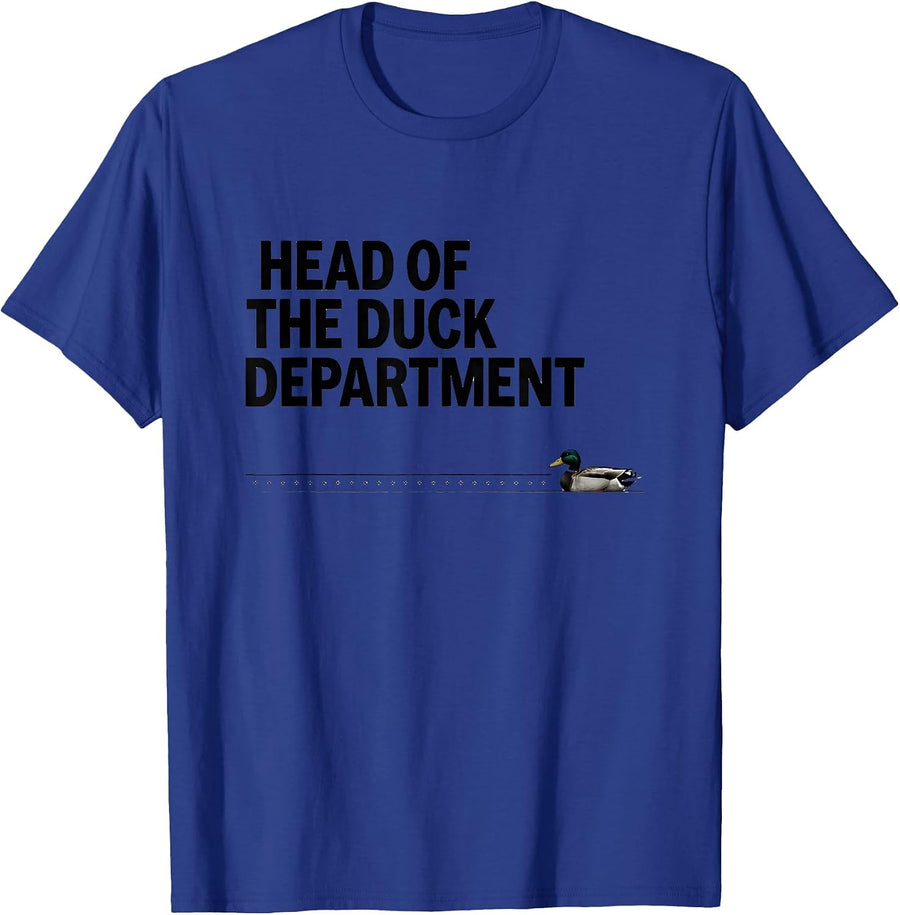 Head Of The Duck Department Funny Duck Hunter Humor Gift T-Shirt - Royal Blue