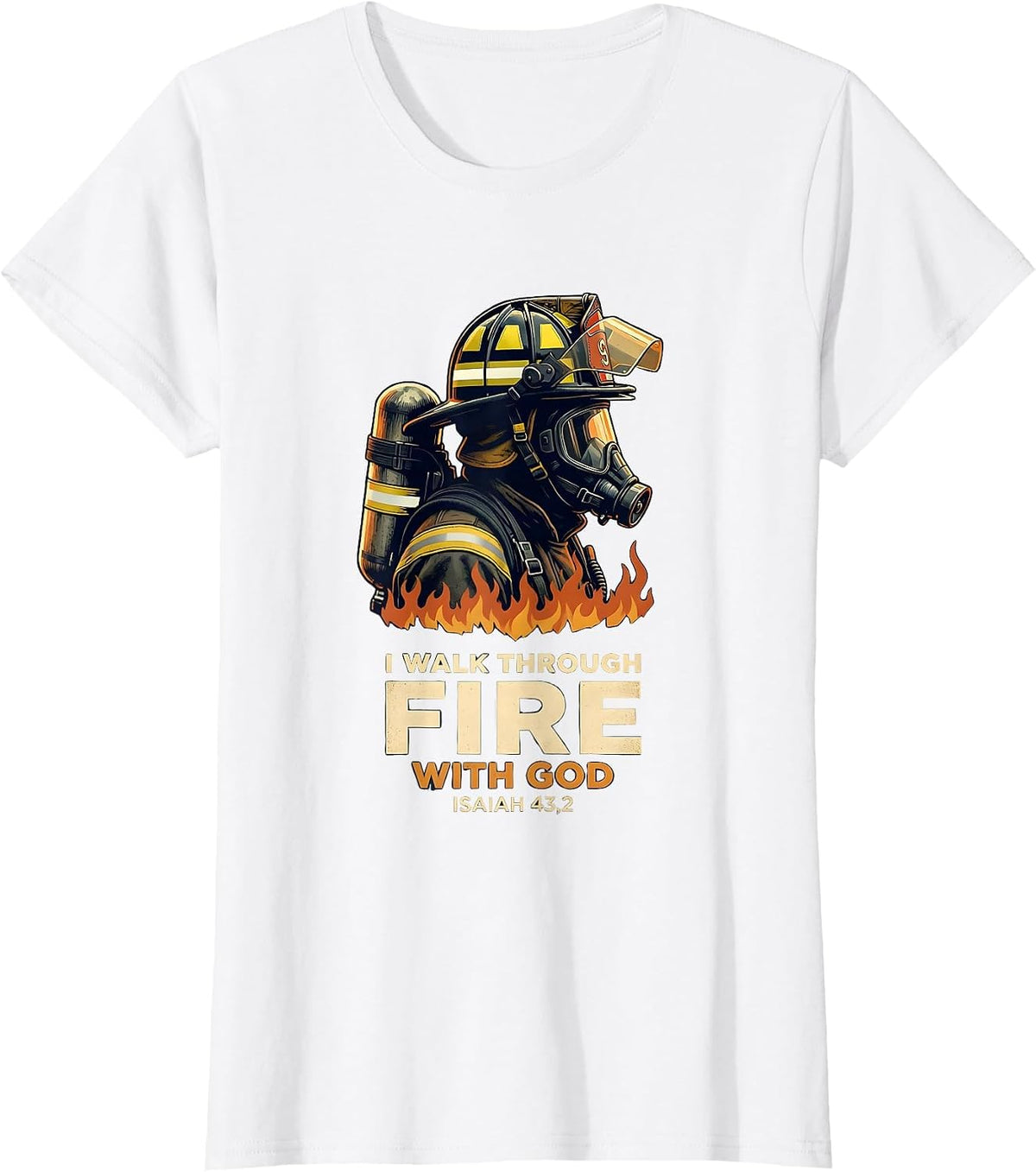 Women's I Walk Through Fire With God Vintage Firefighter T-Shirt - White
