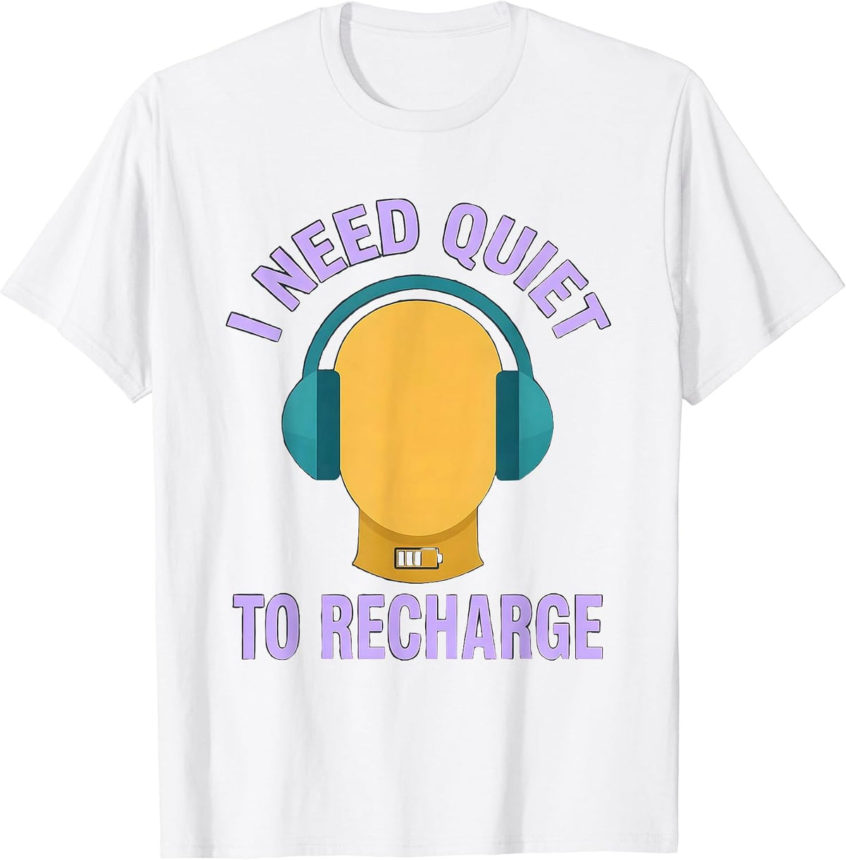 Men's I Need Quiet To Recharge Funny Autistic ADHD Meme Humor T-Shirt - White