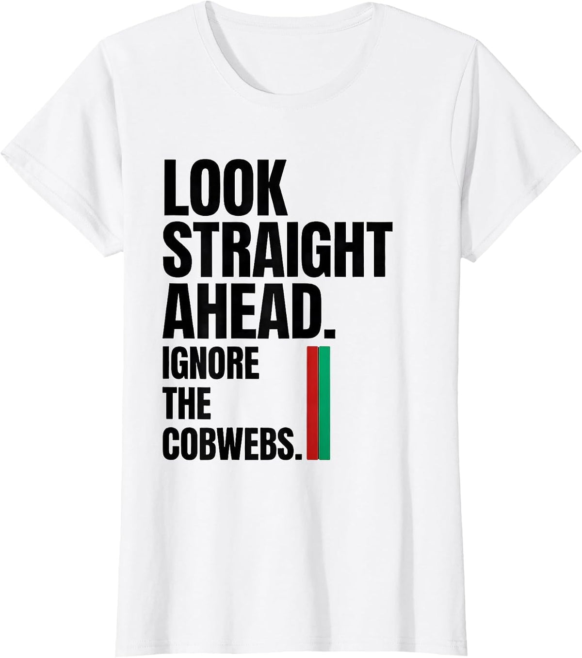 Look Straight Ahead Ignore The Cobwebs Halloween Optometrist T-Shirt - White