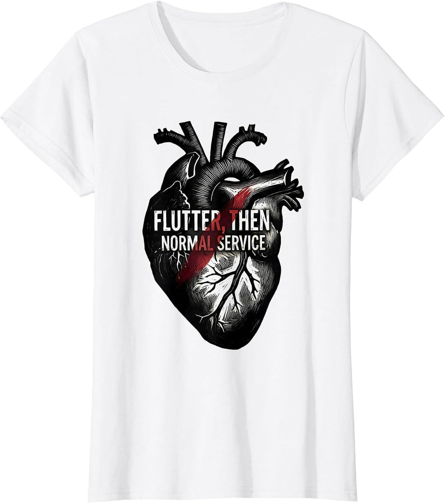 Women's Flutter, Then Normal Service Linocut Cardiology Humor T-Shirt - White