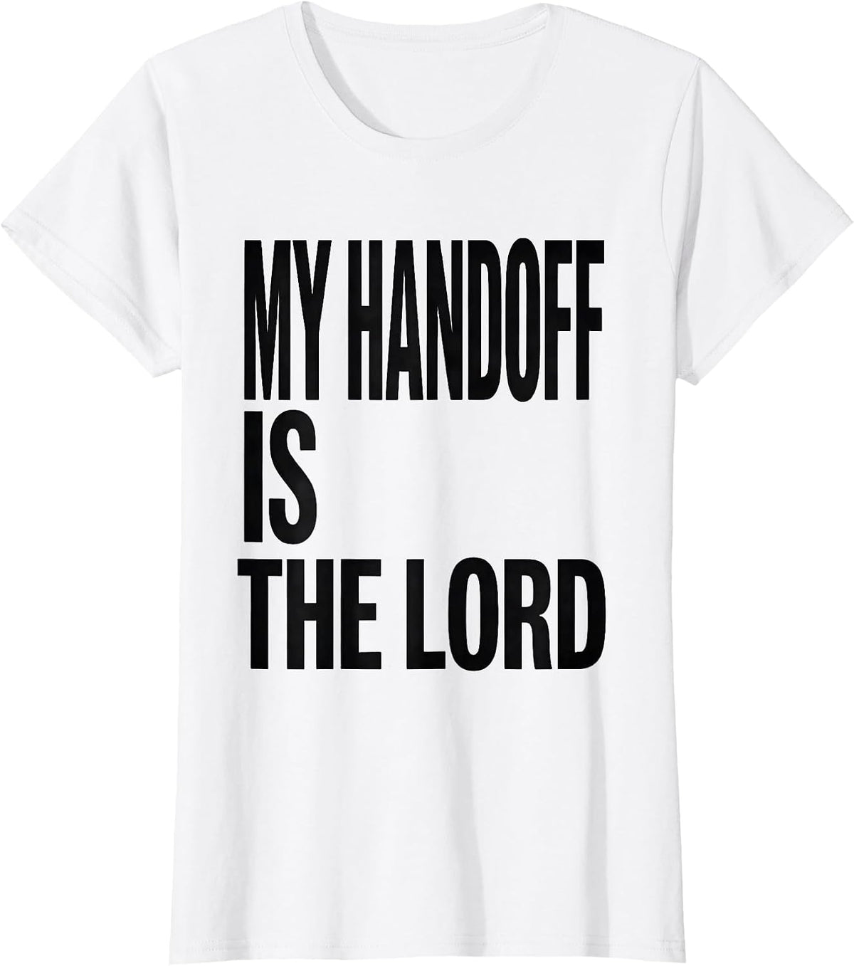 My Handoff Is The Lord Funny Christian Weightlifting Gym T-Shirt - White