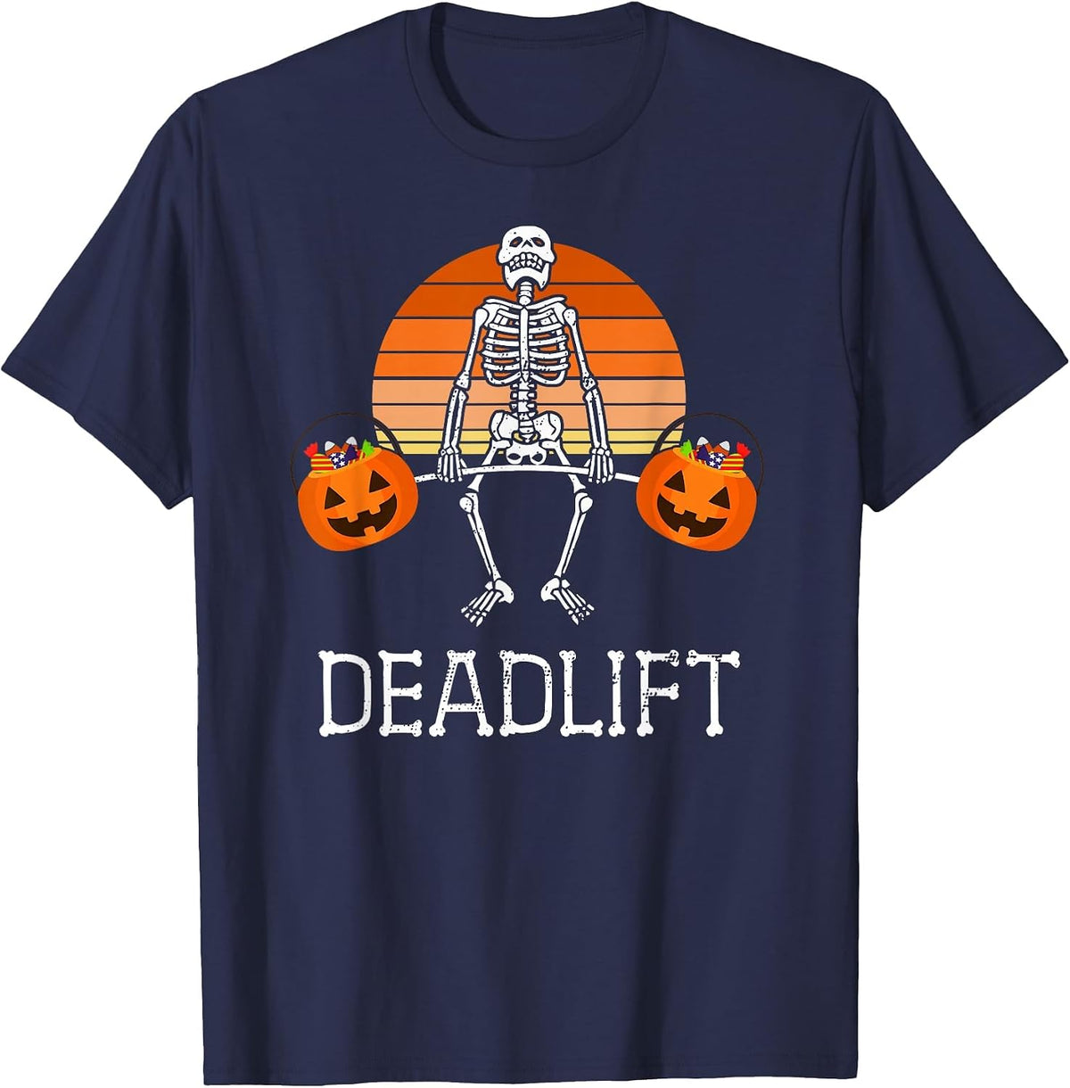 Deadlift Funny Halloween Skeleton Candy Buckets Gym Workout T-Shirt - Navy Blue