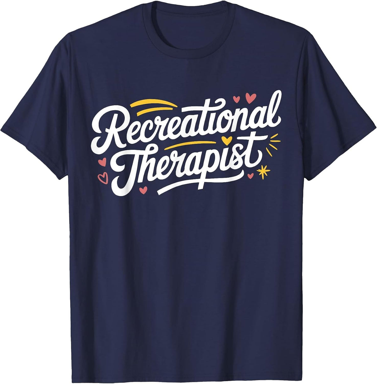 Recreational Therapist T-Shirt - Navy Blue