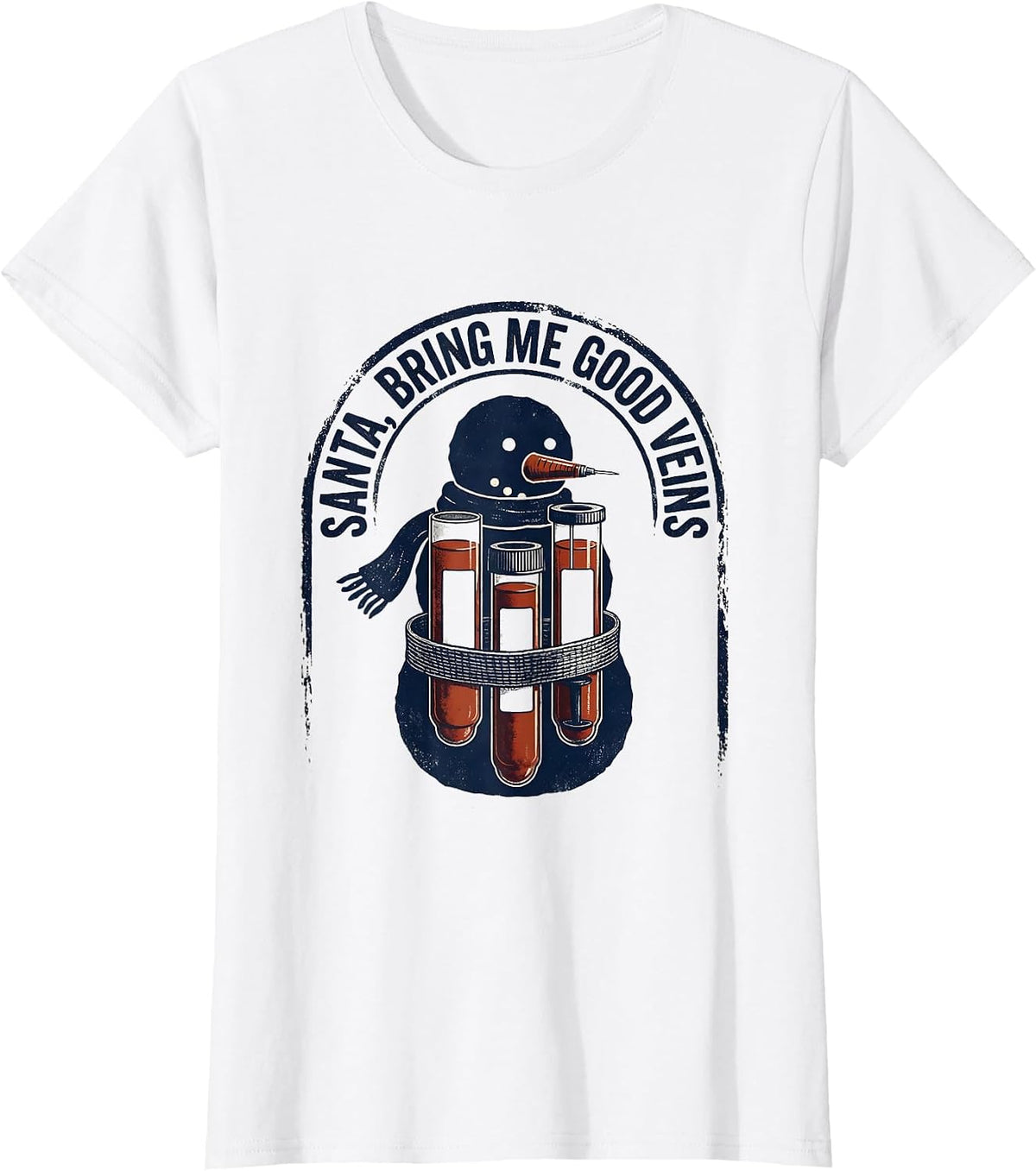 Women's Santa Bring Me Good Veins Rubber Stamp Phlebotomist T-Shirt - White