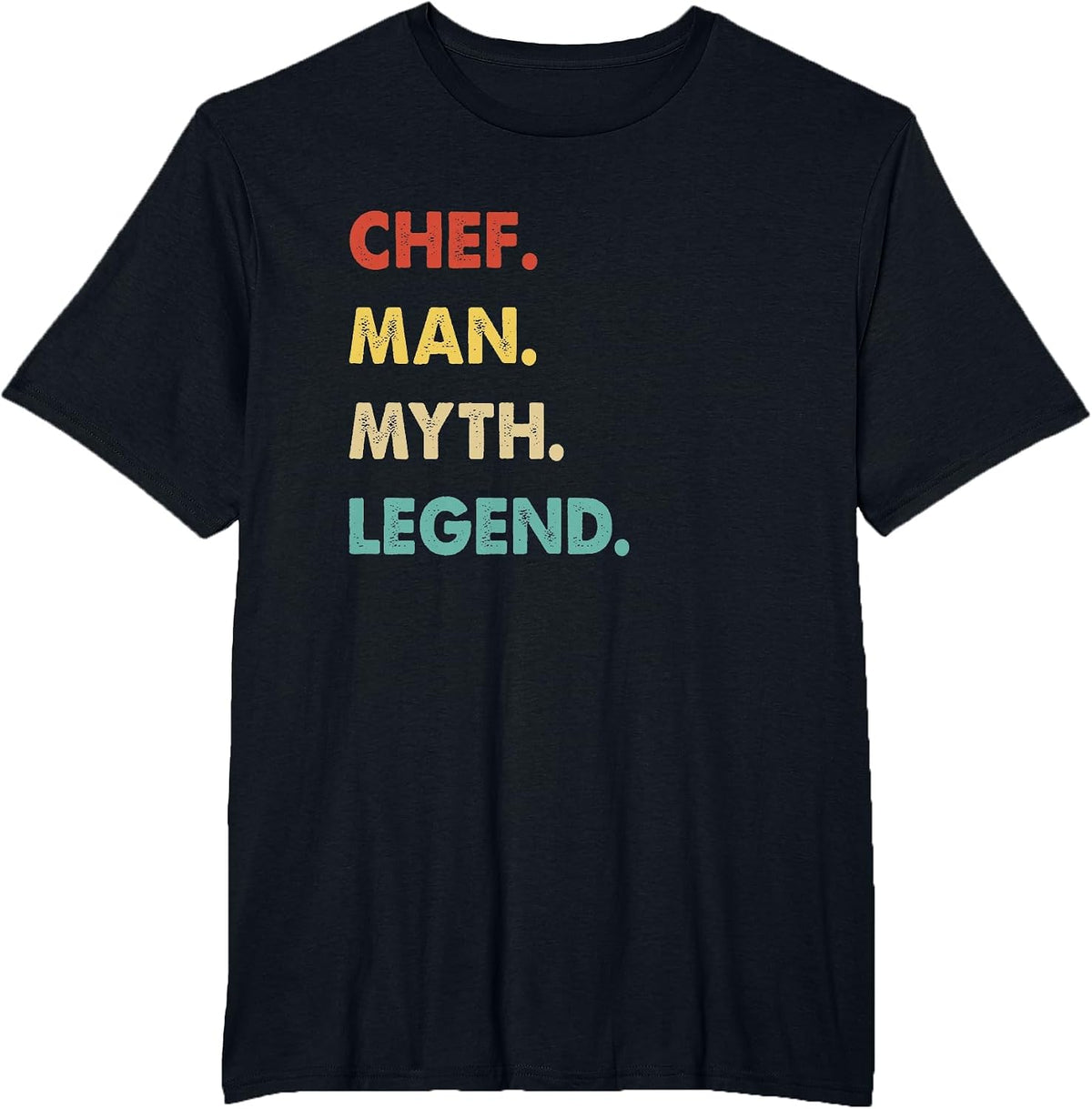 Chef Man Myth Legend T-Shirt - Black