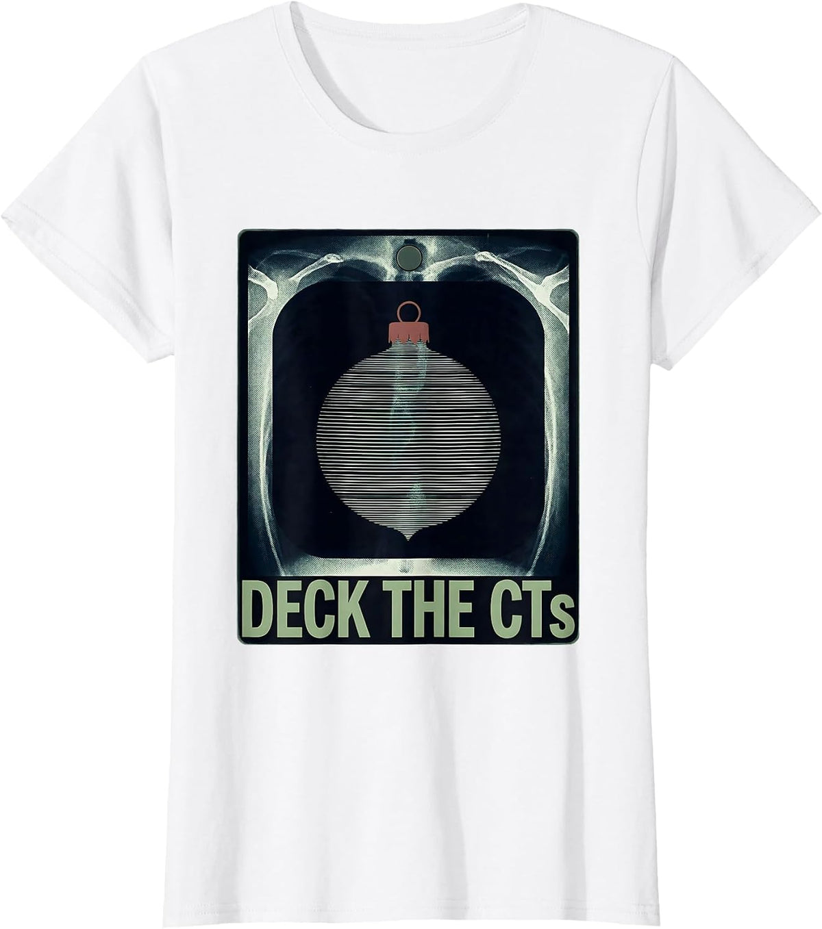 Deck The CTs Funny Radiology Tech Christmas Humor T-Shirt - White