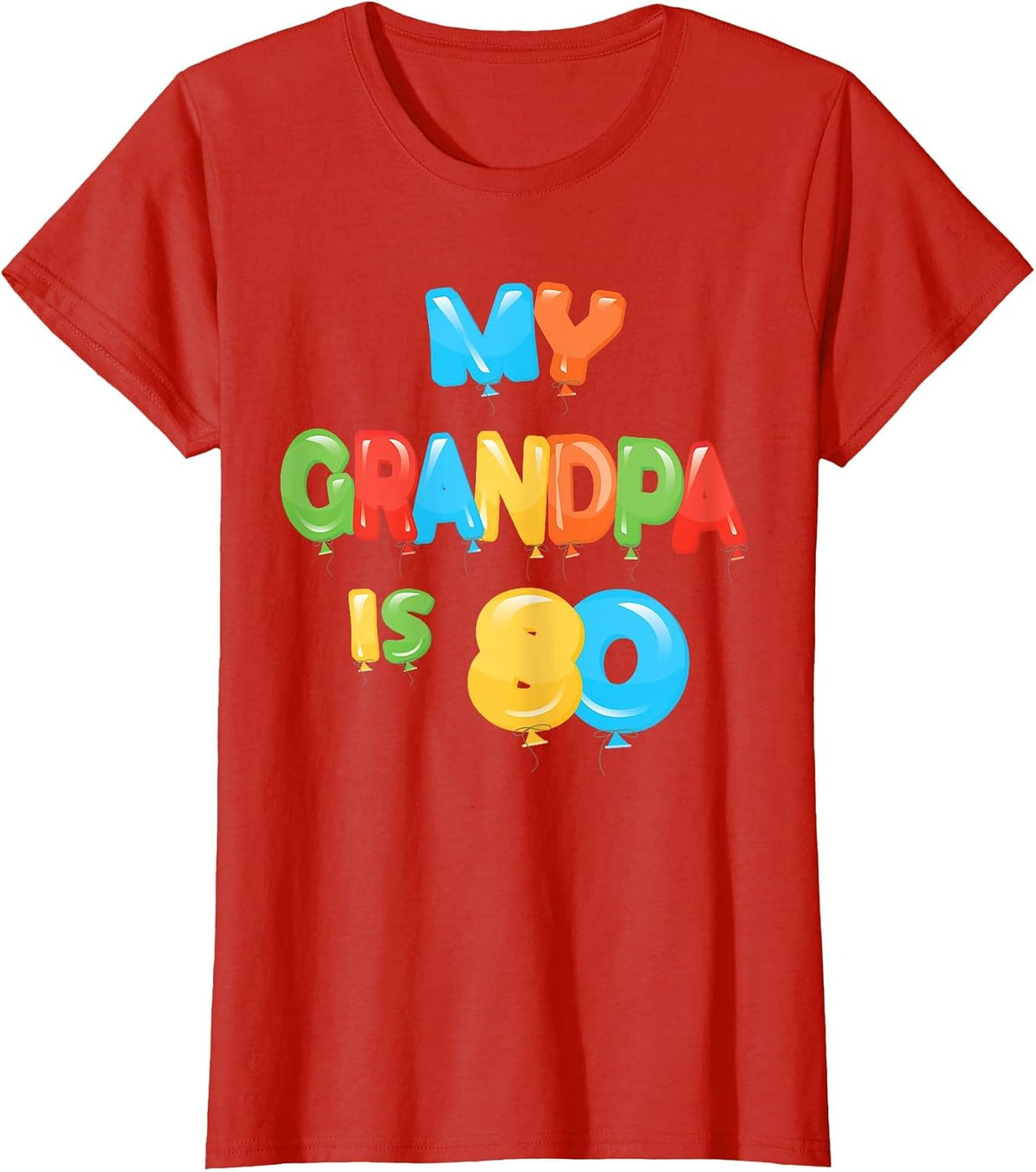 My Grandpa is 80 Years Old Grampa 80th Birthday Idea for Him T-Shirt - Red