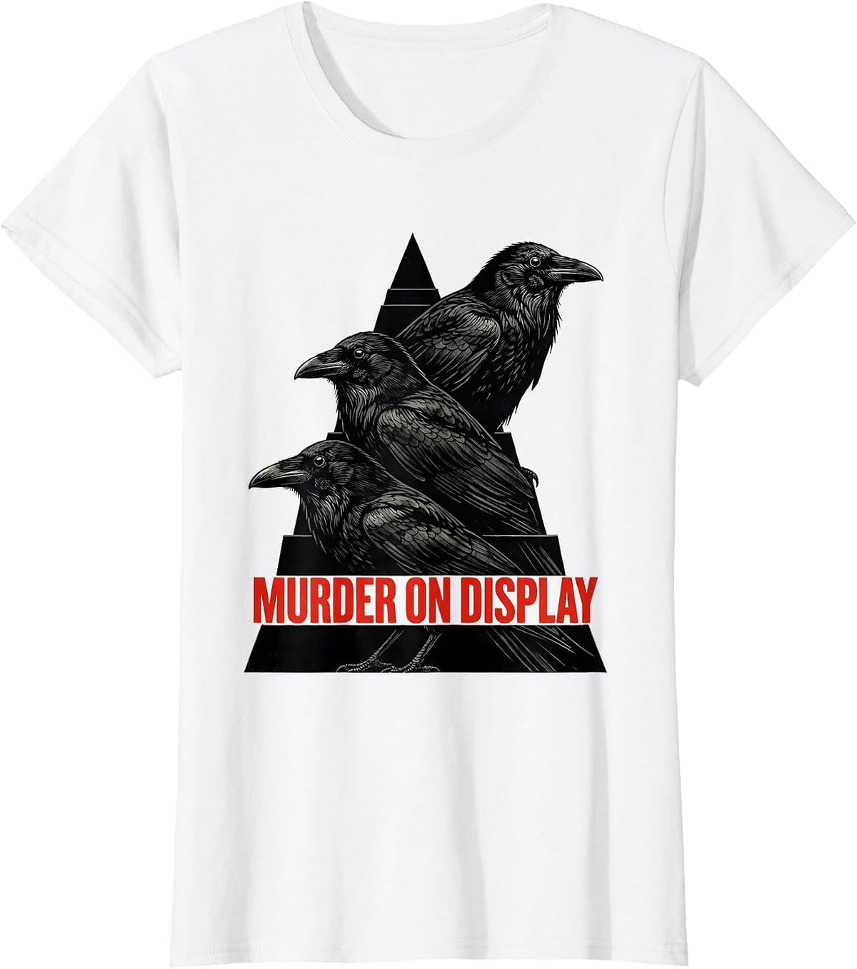 Murder On Display Dark Humor Crow Raven Bird Lover Gothic T-Shirt - White