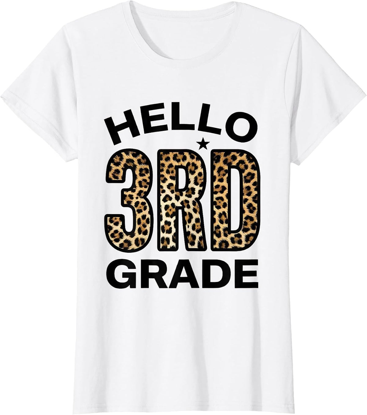 Women's Hello 3rd Grade Leopard Teacher Student Back To School Girls T-Shirt - White