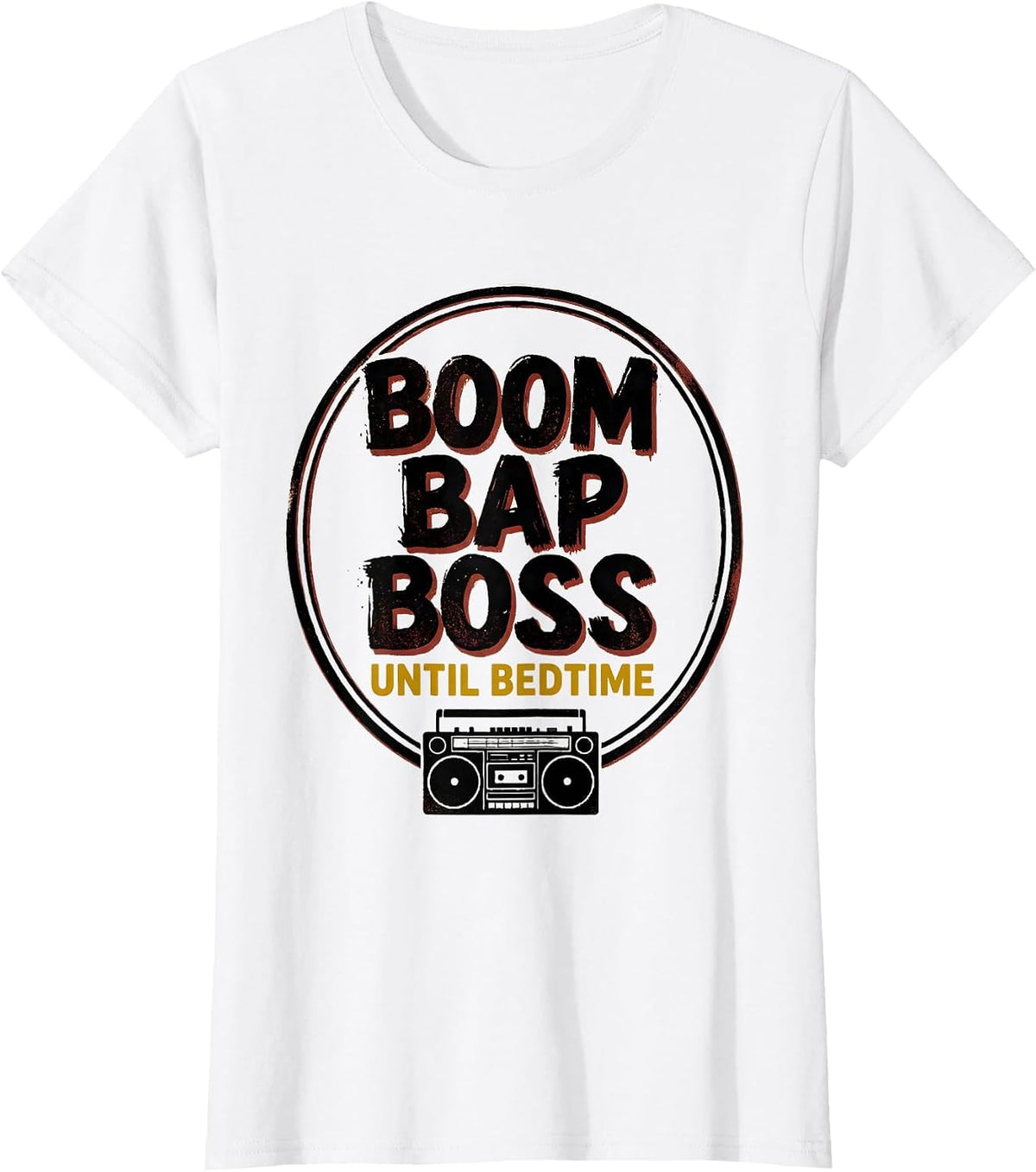 Boom Bap Boss Until Bedtime Funny 90s Hip-Hop Rap Nostalgia T-Shirt - White