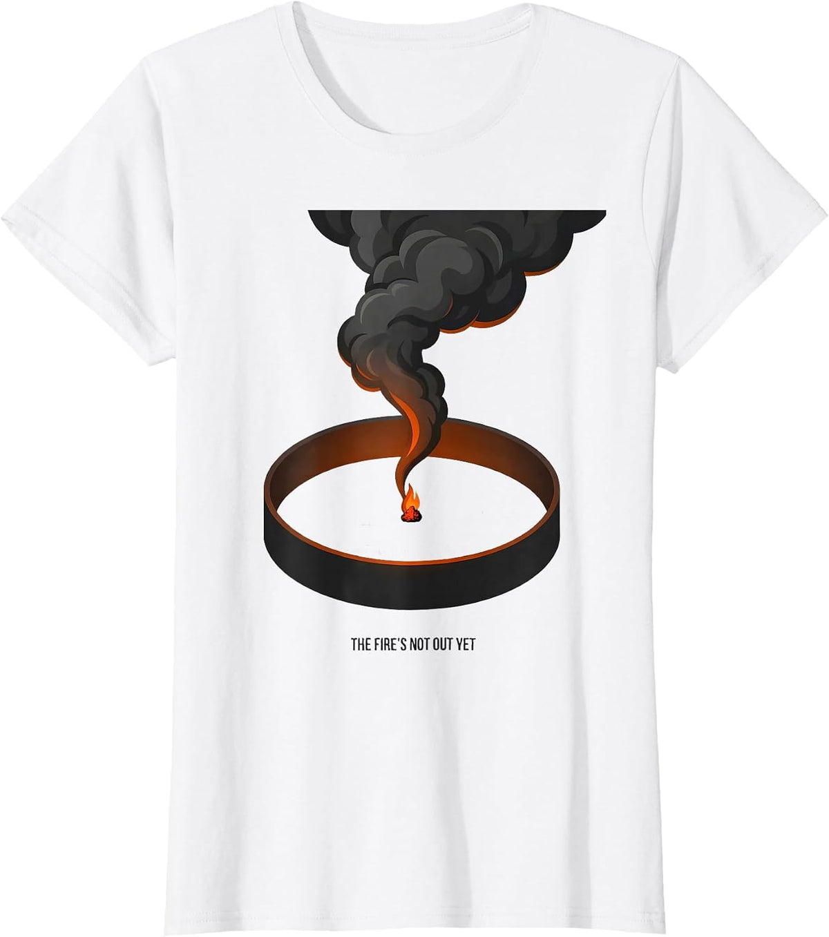 Women's The Fire's Not Out Yet Funny Camping RV Hiking Pun Humor T-Shirt - White
