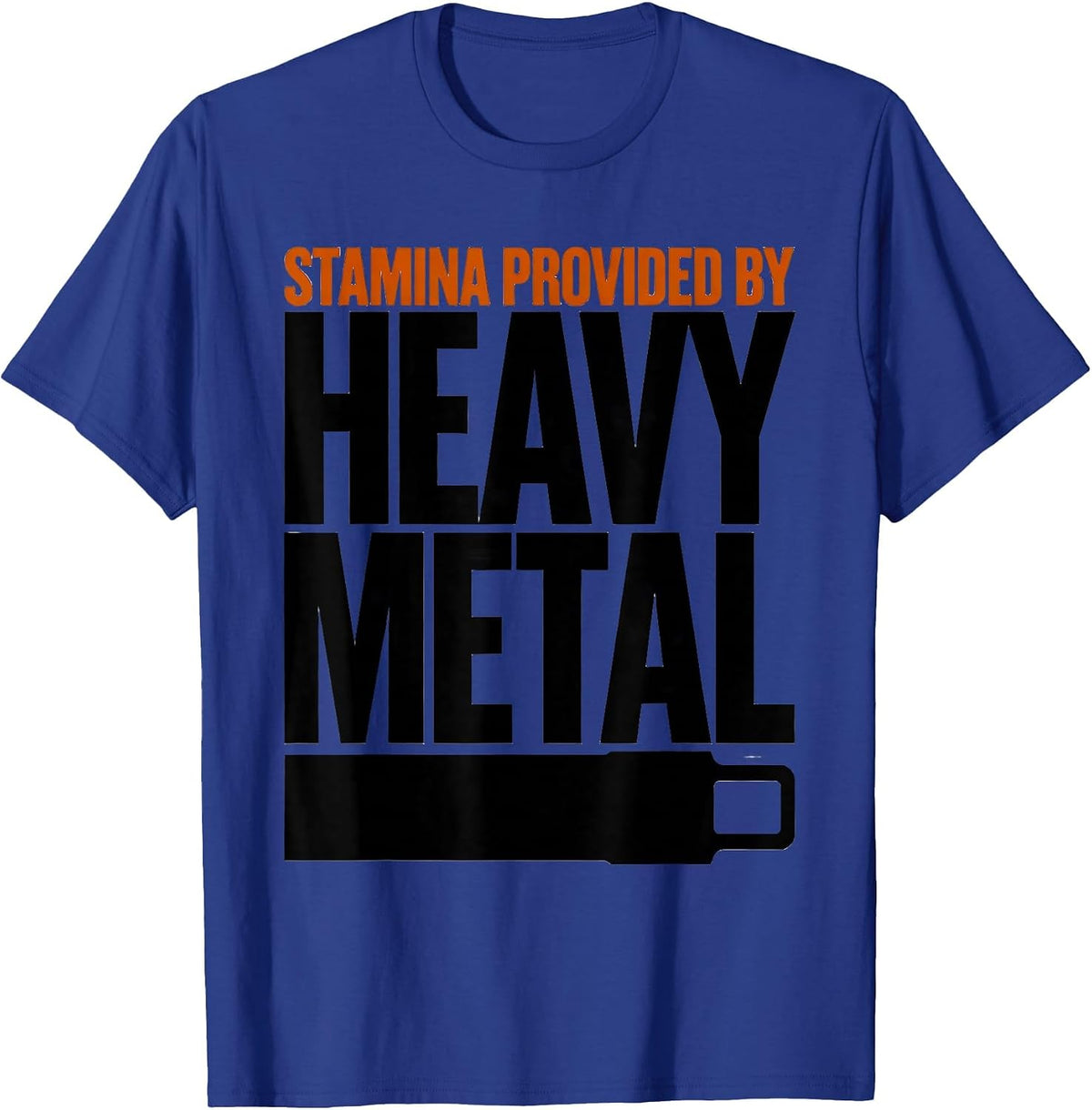 Men's Stamina Provided By Heavy Metal Funny Rock Fan Novelty T-Shirt - Royal Blue
