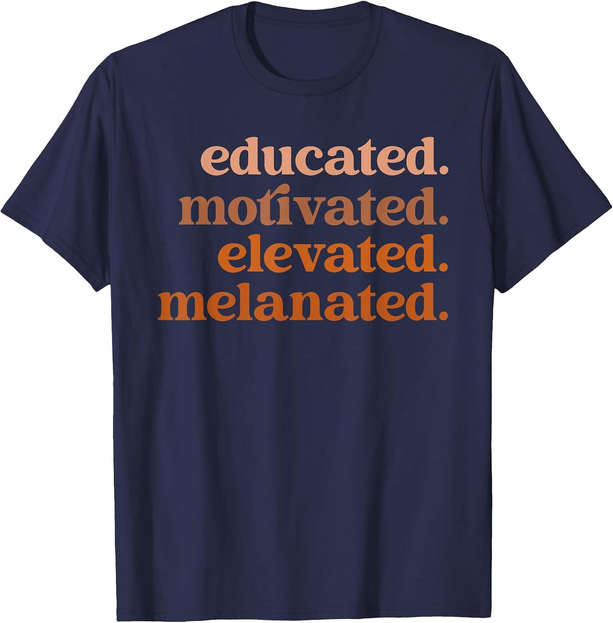 Educated Motivated Elevated Melanated, Black Teacher T-Shirt - Navy Blue