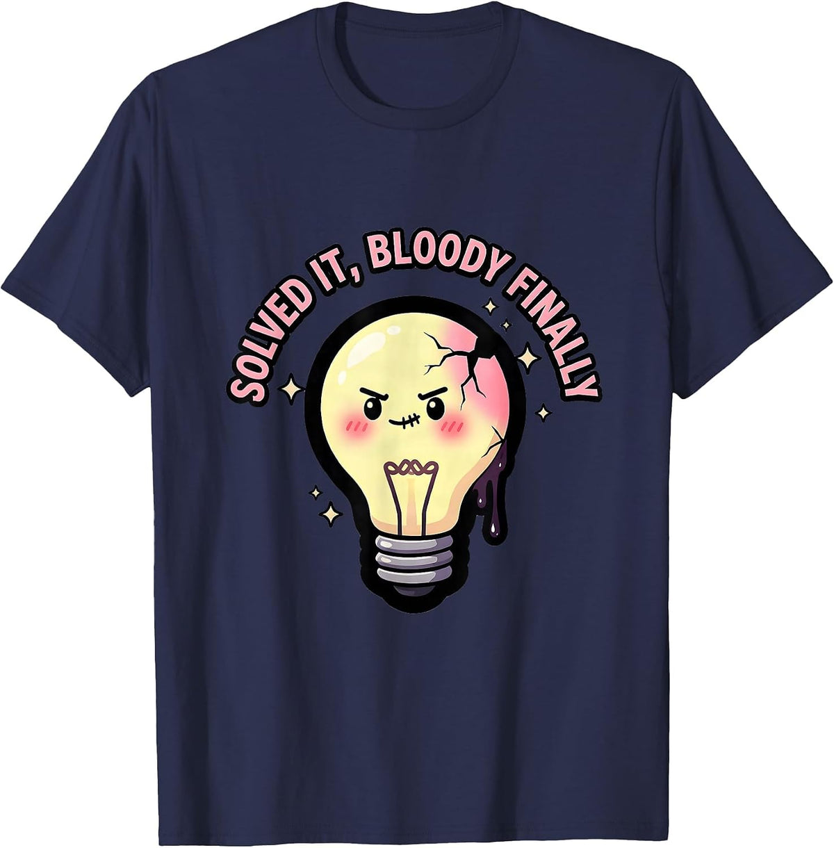 Solved It Bloody Finally Funny Problem Solved Design T-Shirt - Navy Blue