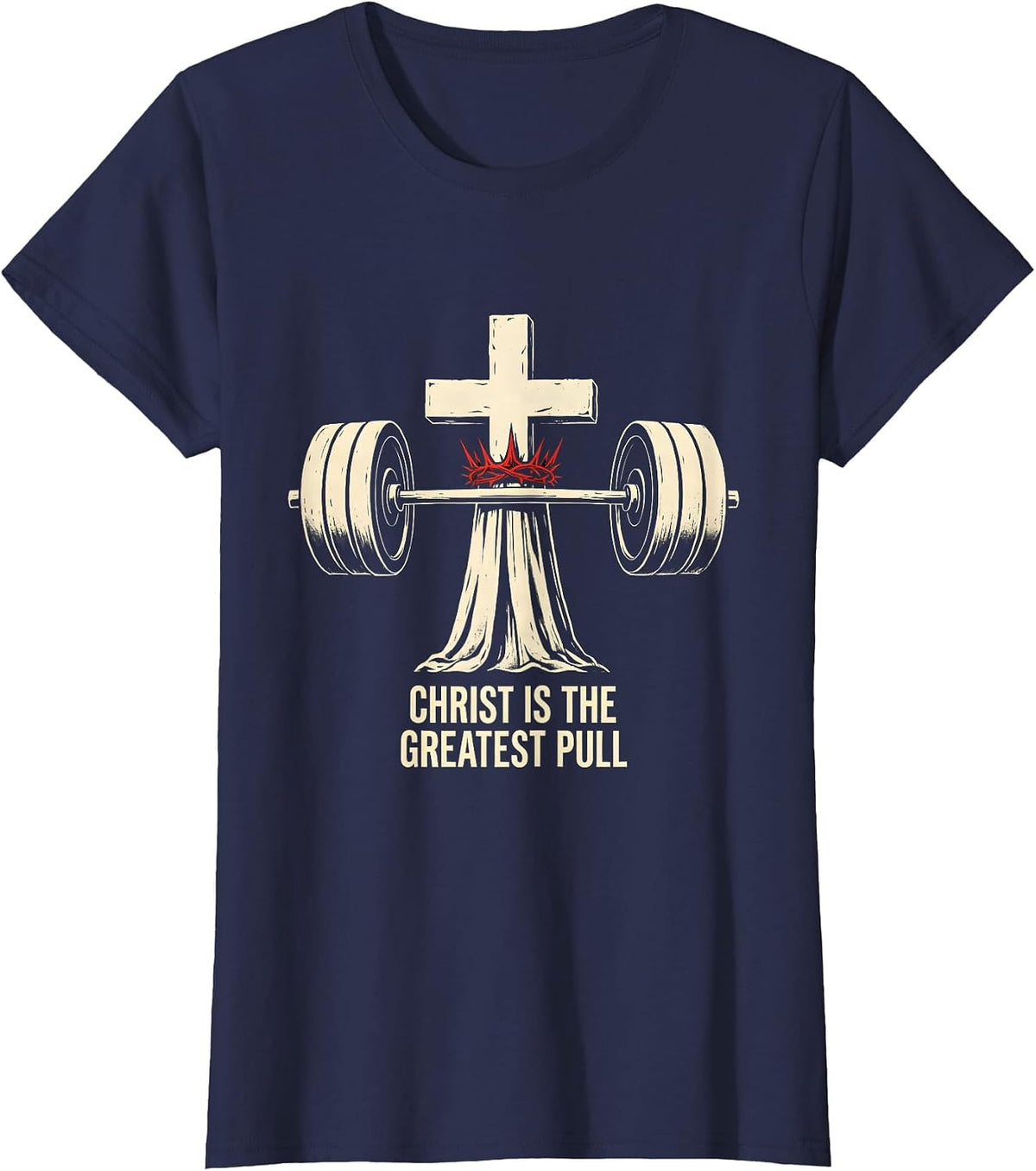 Women's Christ Is The Greatest Pull Funny Christian Gym Jesus T-Shirt - Navy Blue