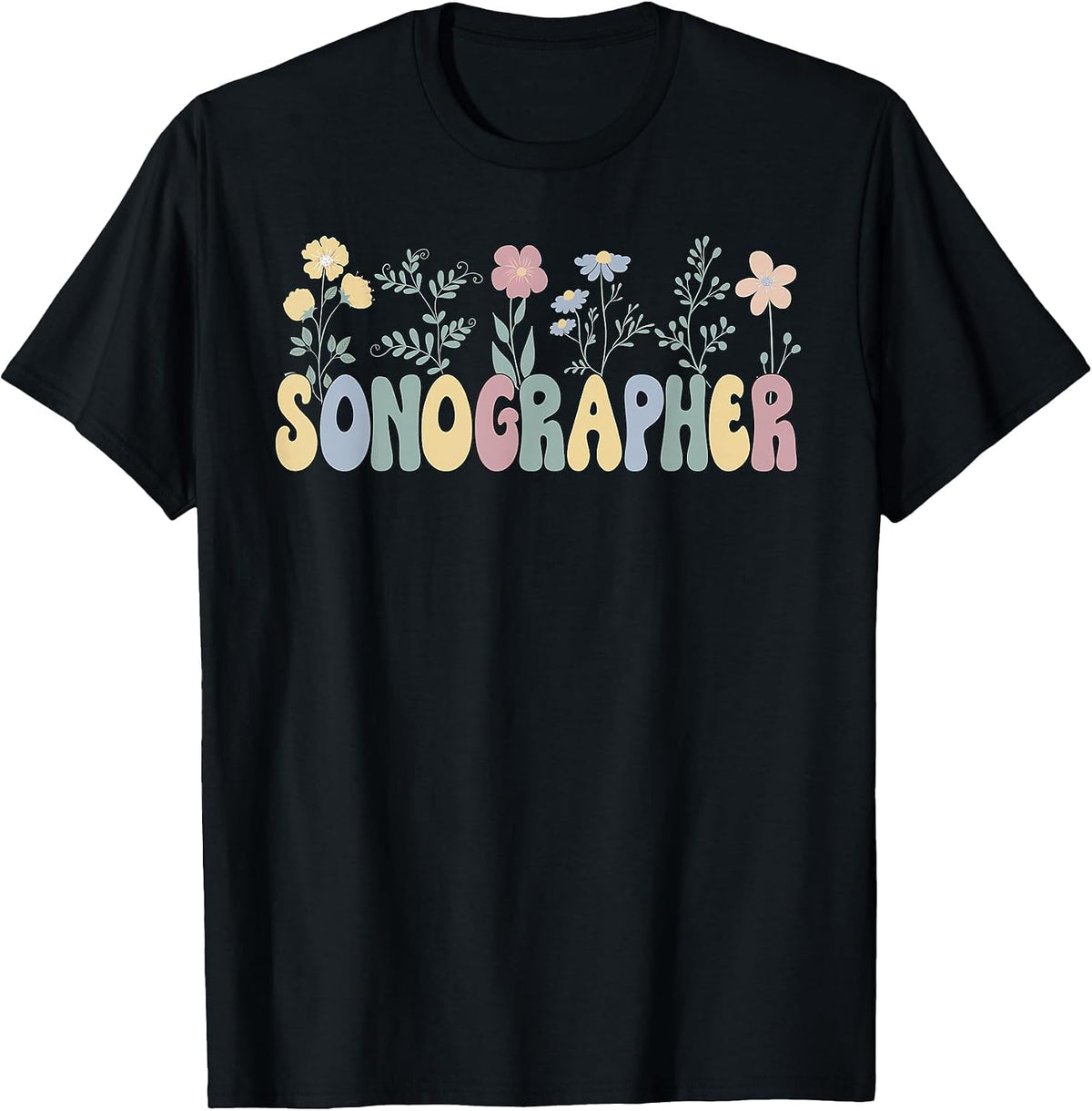 Groovy Sonographer Flowers Sonography T-Shirt - Black