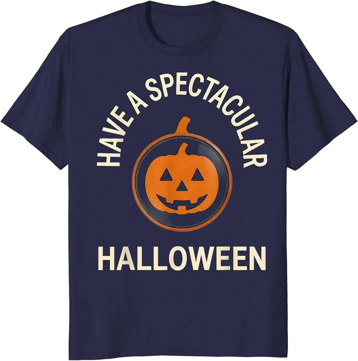 Have a Spectacular Halloween Minimalist Optometrist Eye T-Shirt - Navy Blue