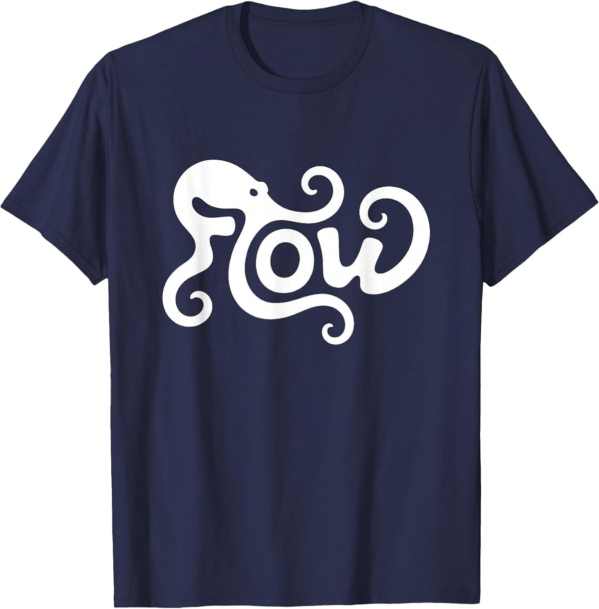 Flow Octopus Word Art - Flow State Calm & Creativity T-Shirt - Navy Blue
