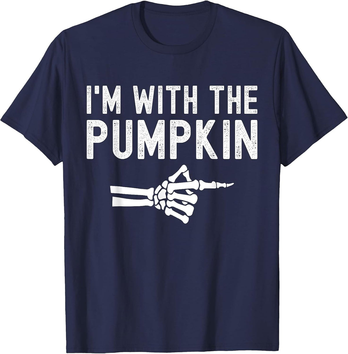 I'm with The Pumpkin Funny Skeleton Halloween Couples T-Shirt - Navy Blue