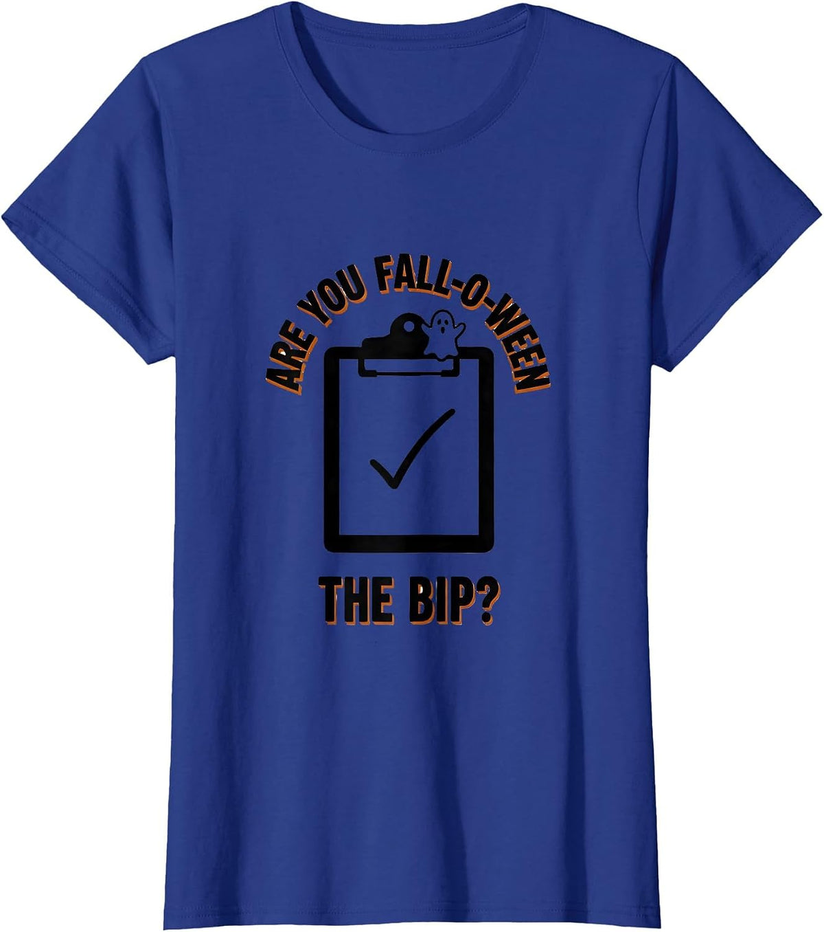 Women's Are You Fall-O-Ween The BIP Minimalist Teacher Halloween T-Shirt - Royal Blue
