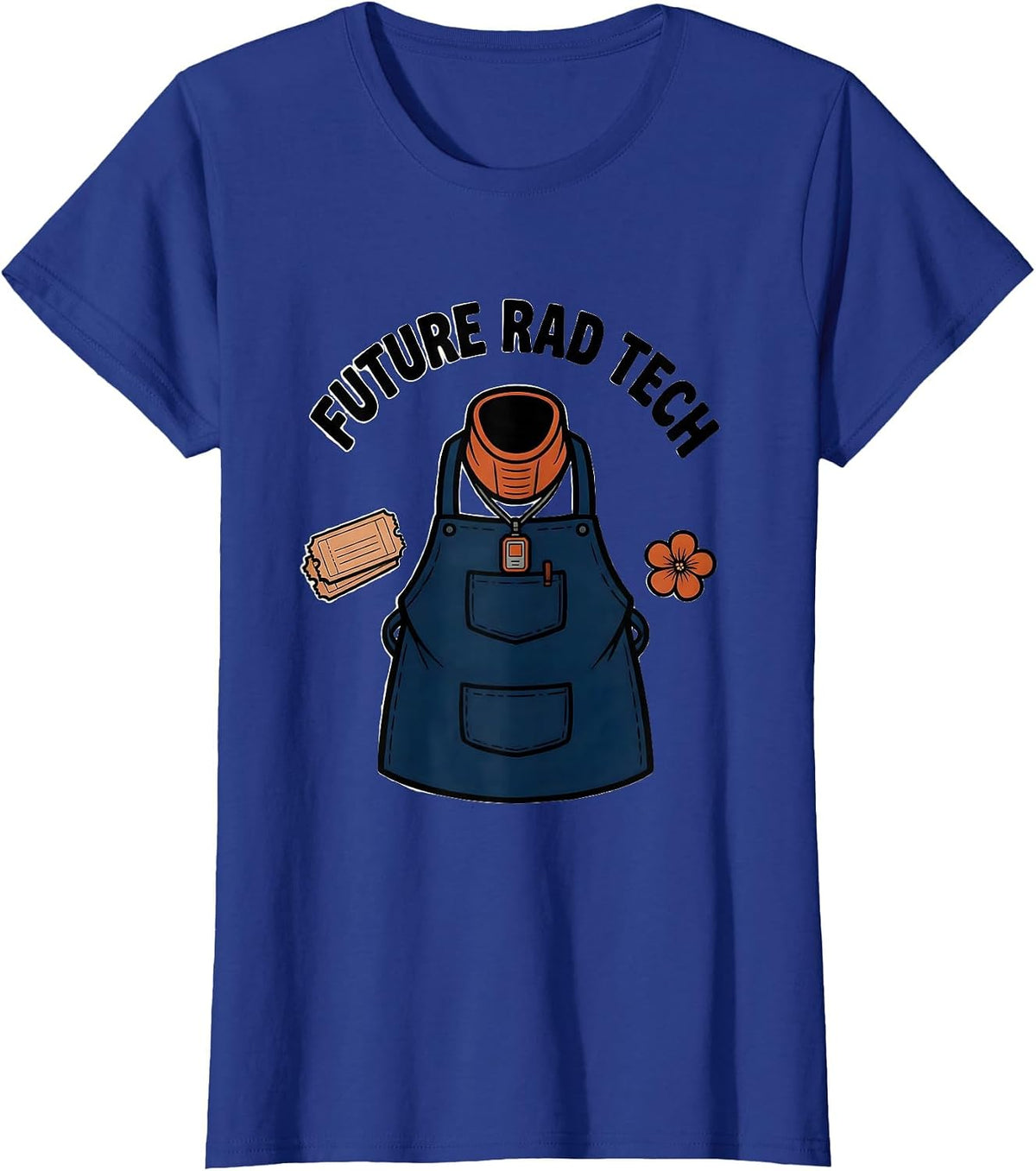 Women's Future Rad Tech Funny Radiologic Technologist X-ray CT MRI T-Shirt - Royal Blue