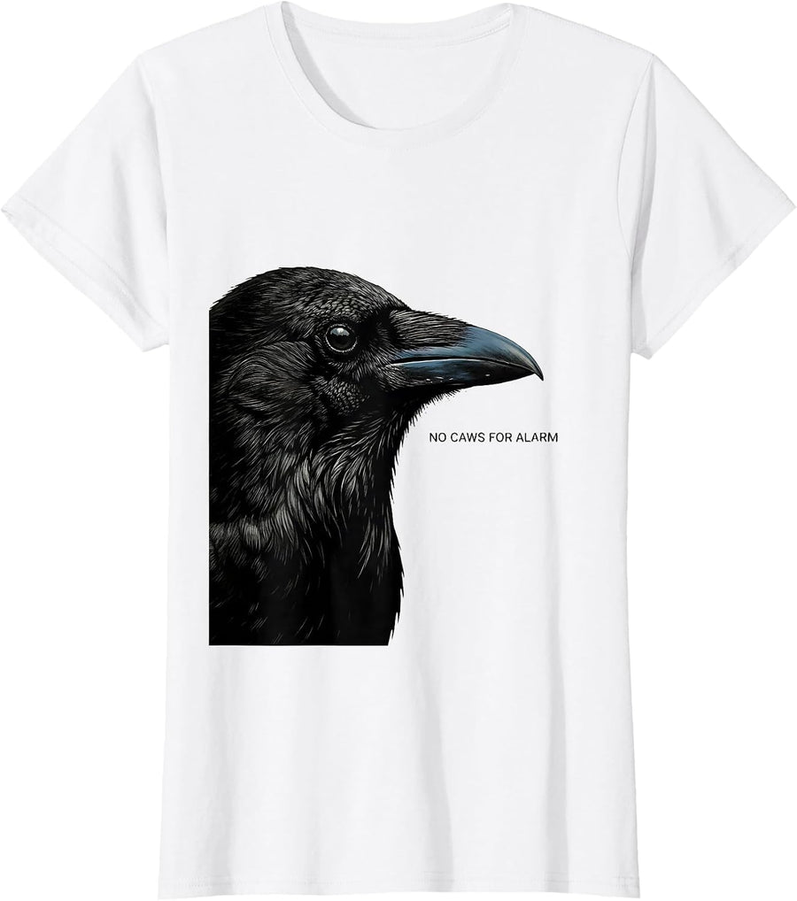 Women's No Caws For Alarm Funny Crow Lover Bird Humor Gift T-Shirt - White