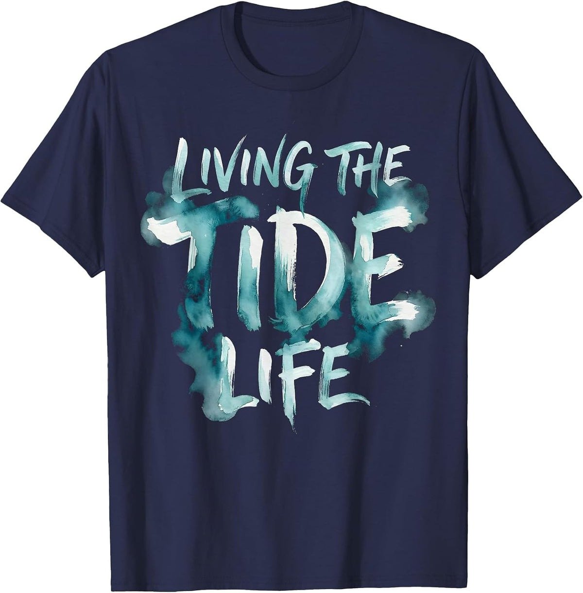 Living the Tide Life Sailor Nautical Design T-Shirt - Navy Blue