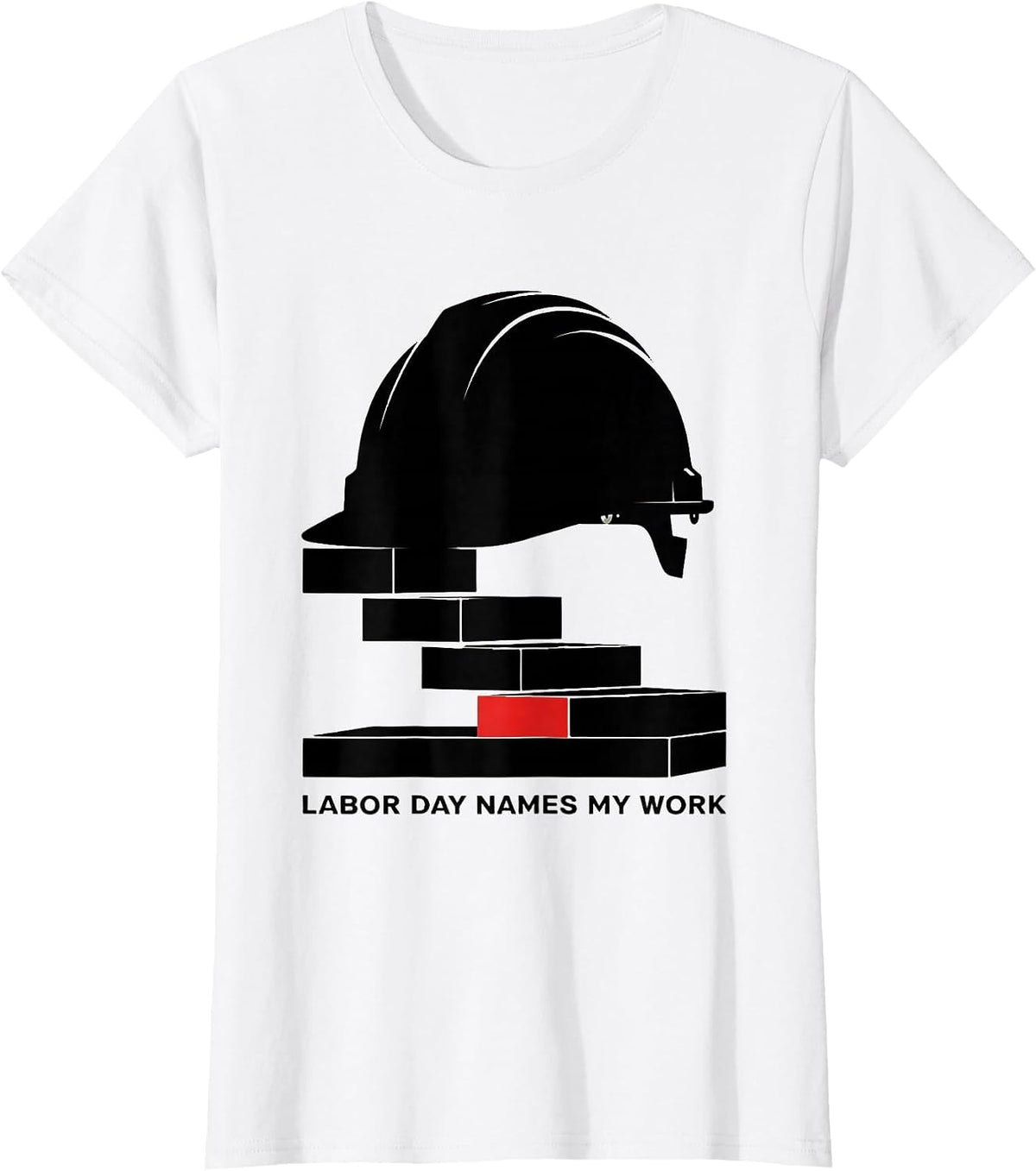 Women's Labor Day Names My Work Brutalist Graphic Tradesperson T-Shirt - White