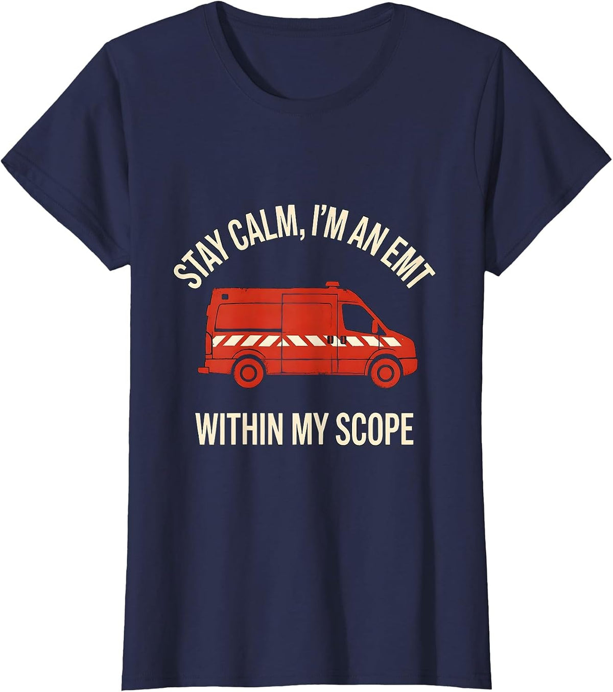 Women's stay calm, i'm an EMT within my scope Funny T-Shirt - Navy Blue