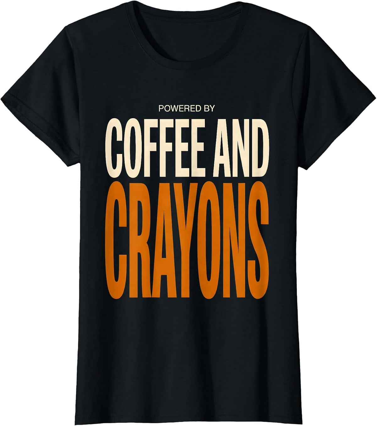 Women's Powered by Coffee and Crayons Third Grade Teacher T-Shirt - Black