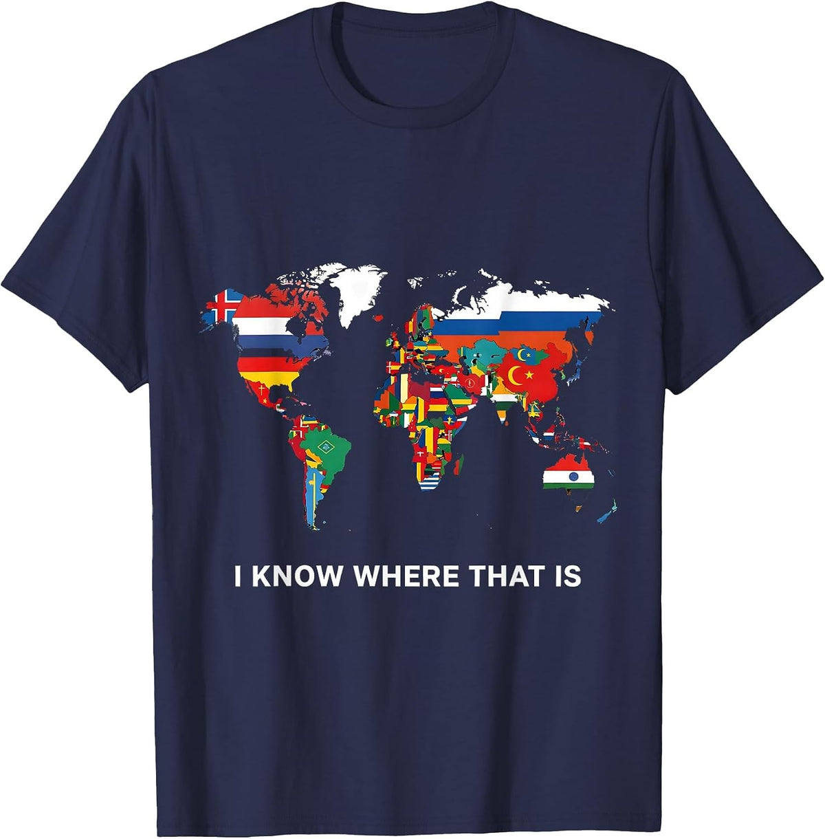 Men's I Know Where That Is Geography Lover Map Enthusiast Travel T-Shirt - Navy Blue