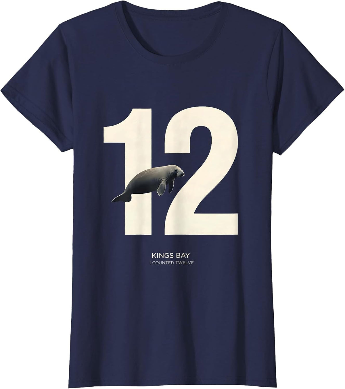 Women's Kings Bay I Counted Twelve Funny Manatee Lover Gift T-Shirt - Navy Blue