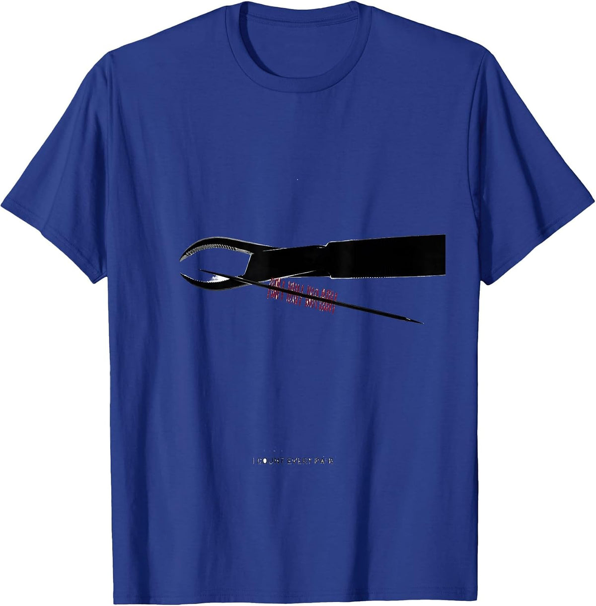 Men's I Count Every Pair Minimalist Surgical Tech Scrub Tech Gift T-Shirt - Royal Blue