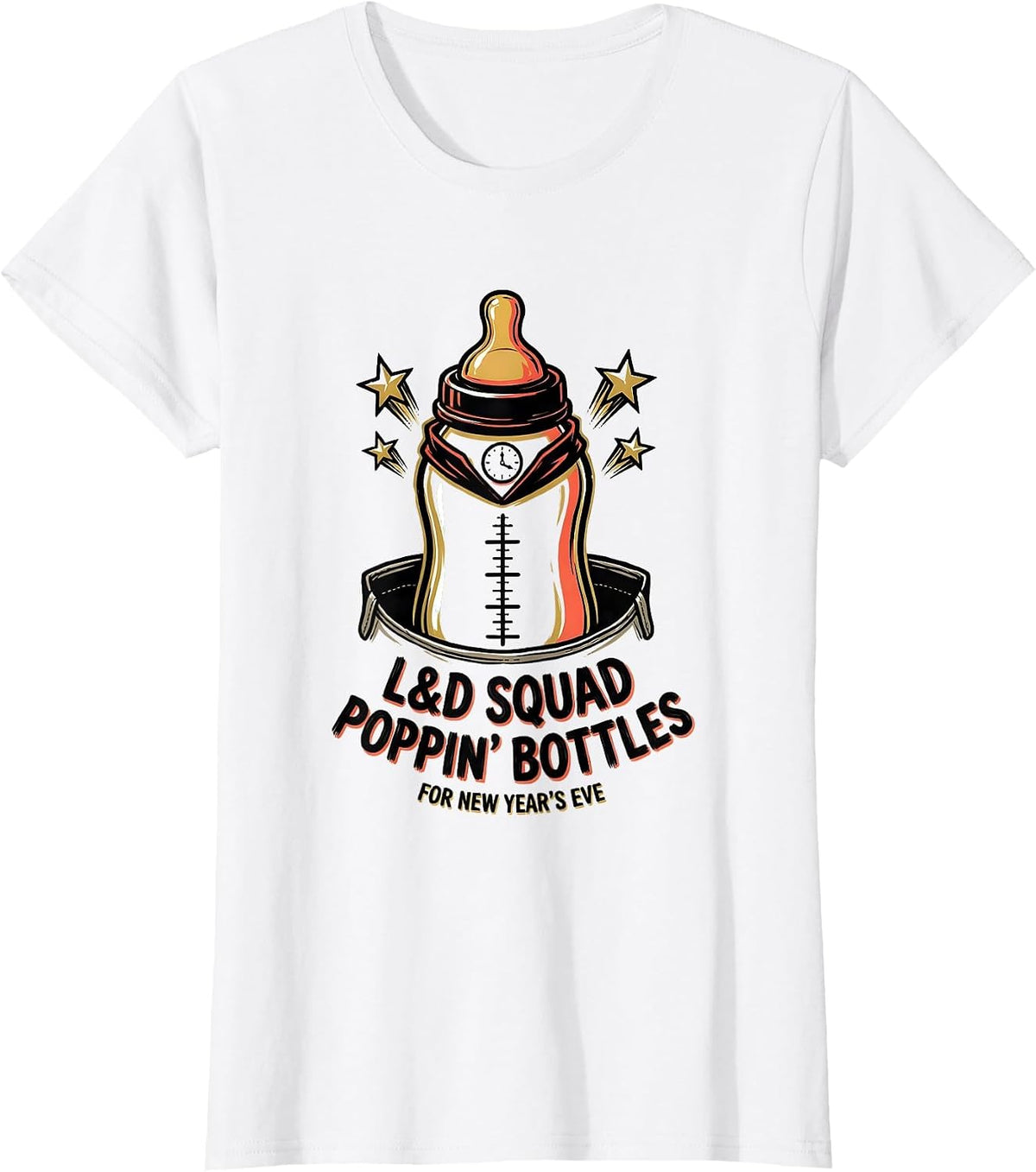 L&D Squad Poppin' Bottles For New Year's Eve Nurse T-Shirt - White