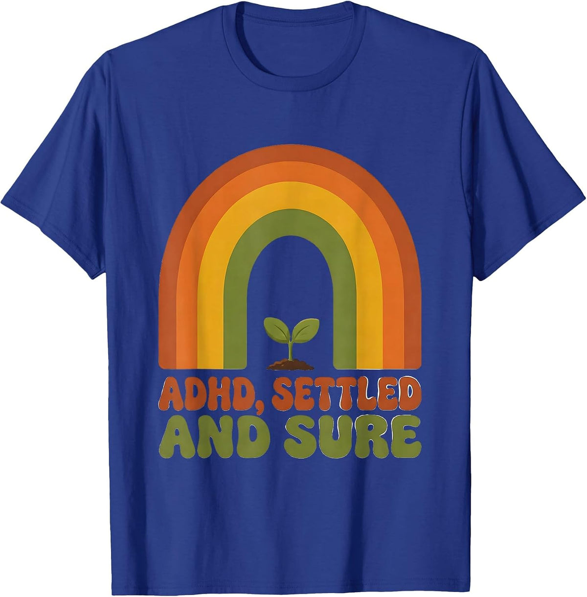 ADHD Settled And Sure Retro 70s Neurodivergent Awareness T-Shirt - Royal Blue