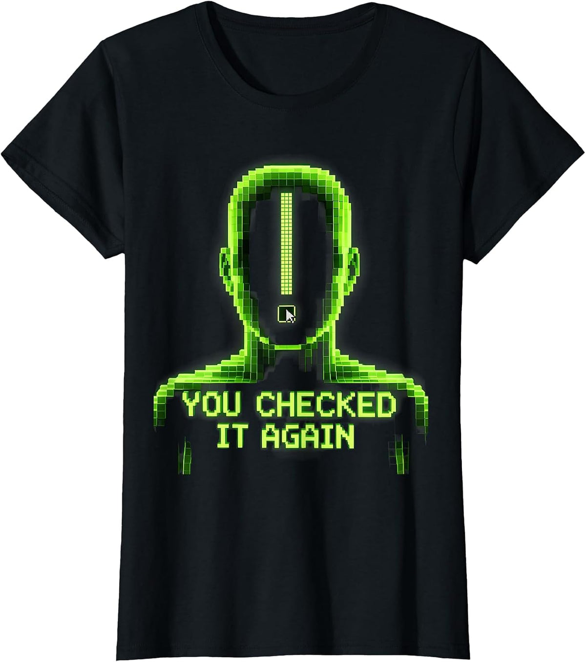 You Checked It Again Pixel Art Crypto Trader Stock Market T-Shirt - Black
