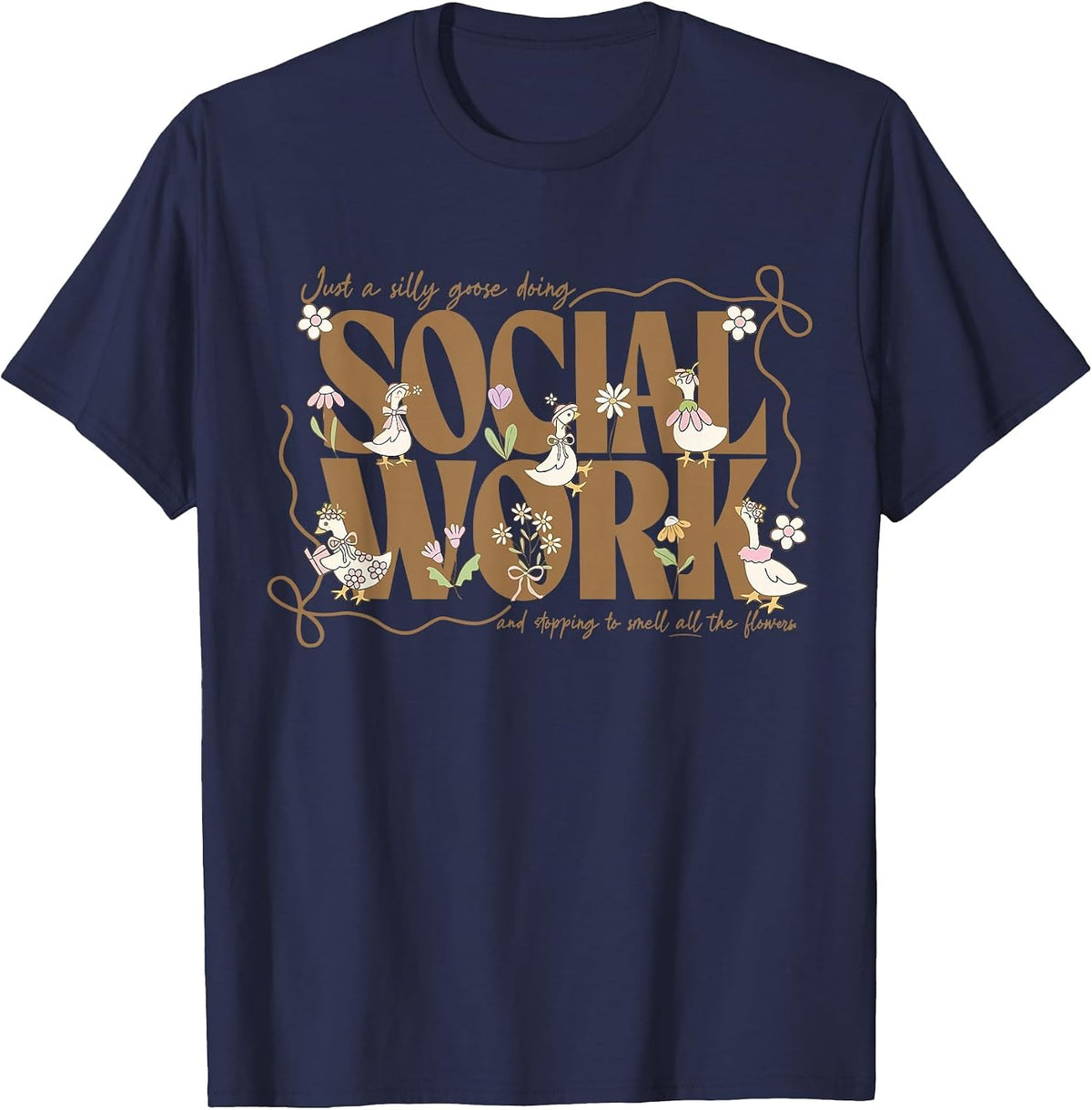 Retro Floral Silly Goose Social Work School Social Worker T-Shirt - Navy Blue