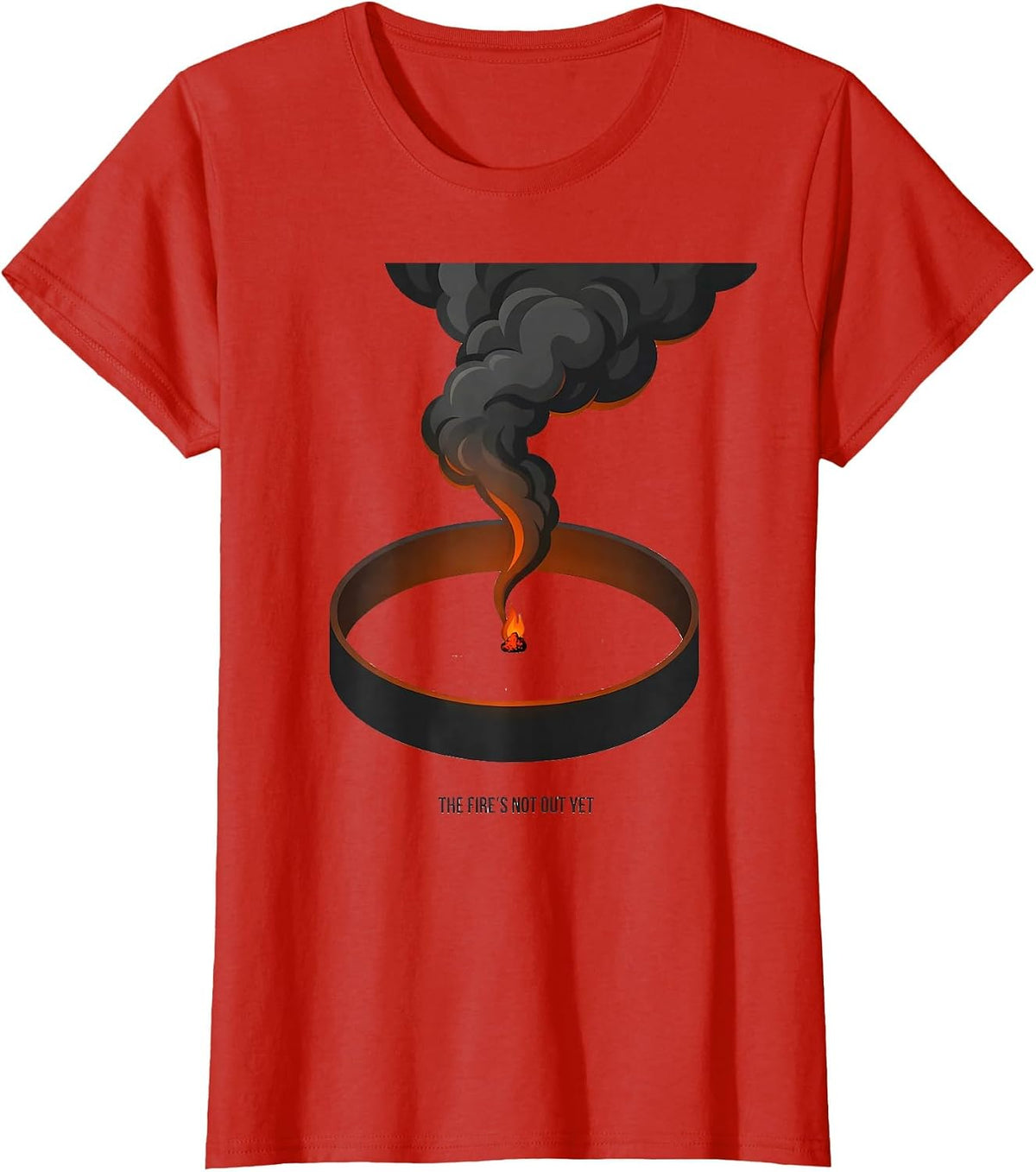 Women's The Fire's Not Out Yet Funny Camping RV Hiking Pun Humor T-Shirt - Red