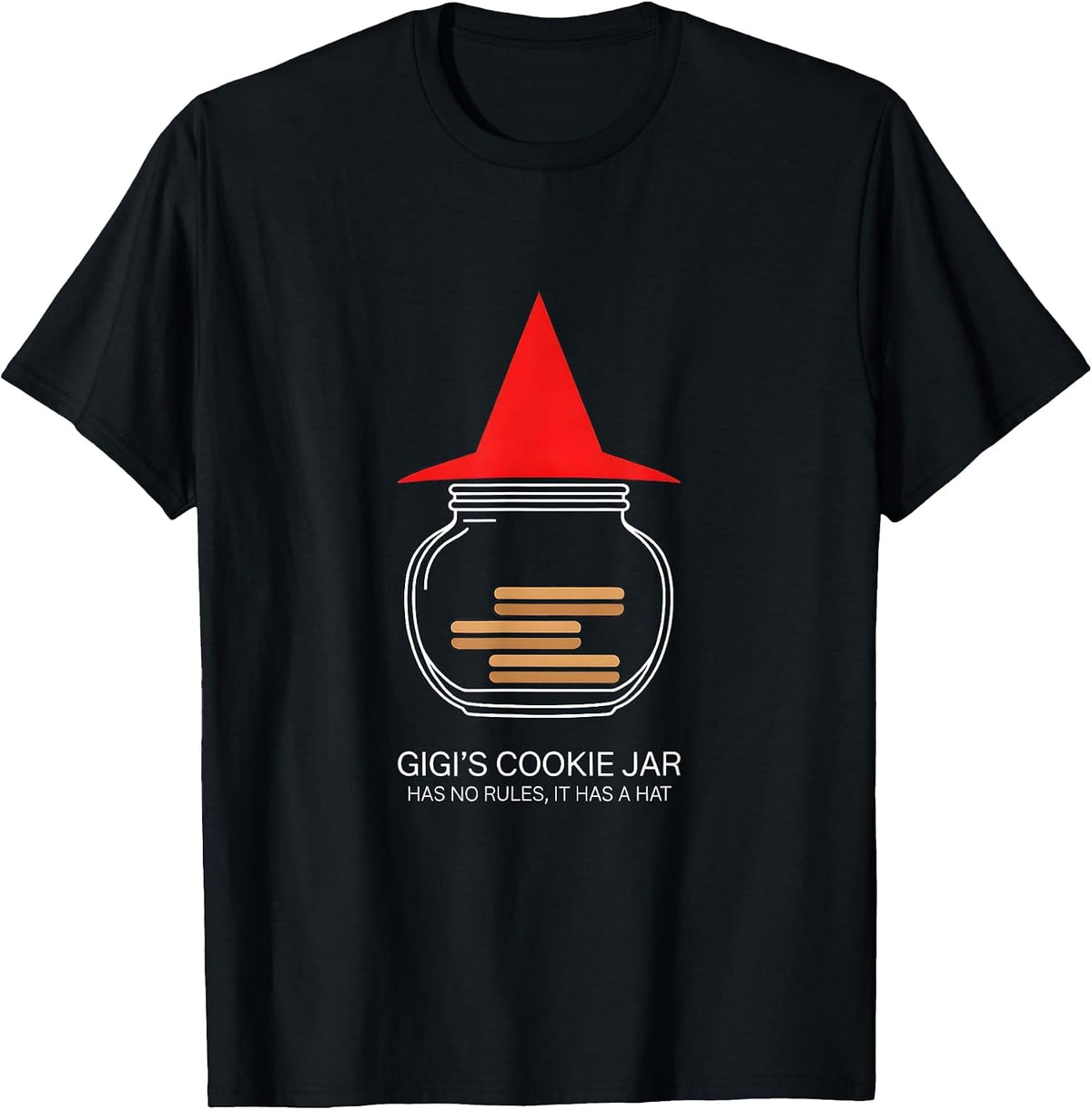 Men's Gigi's Cookie Jar Has No Rules, It Has A Hat Funny T-Shirt - Black