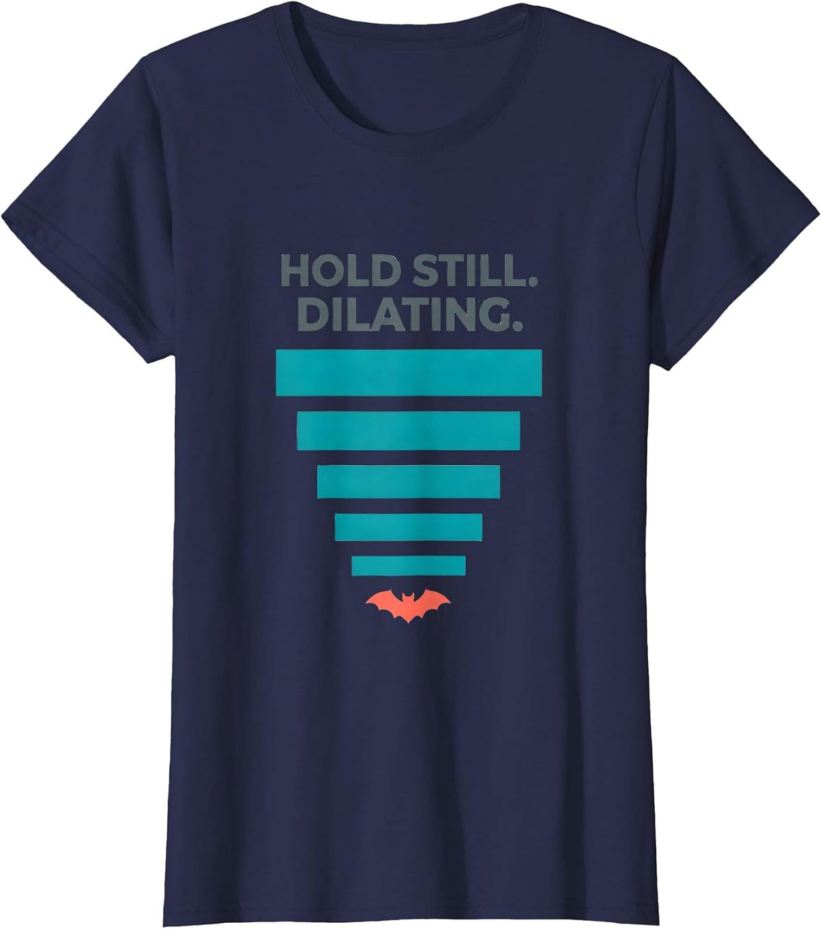 Women's Hold Still Dilating Funny Optometry Halloween Eye Doctor T-Shirt - Navy Blue