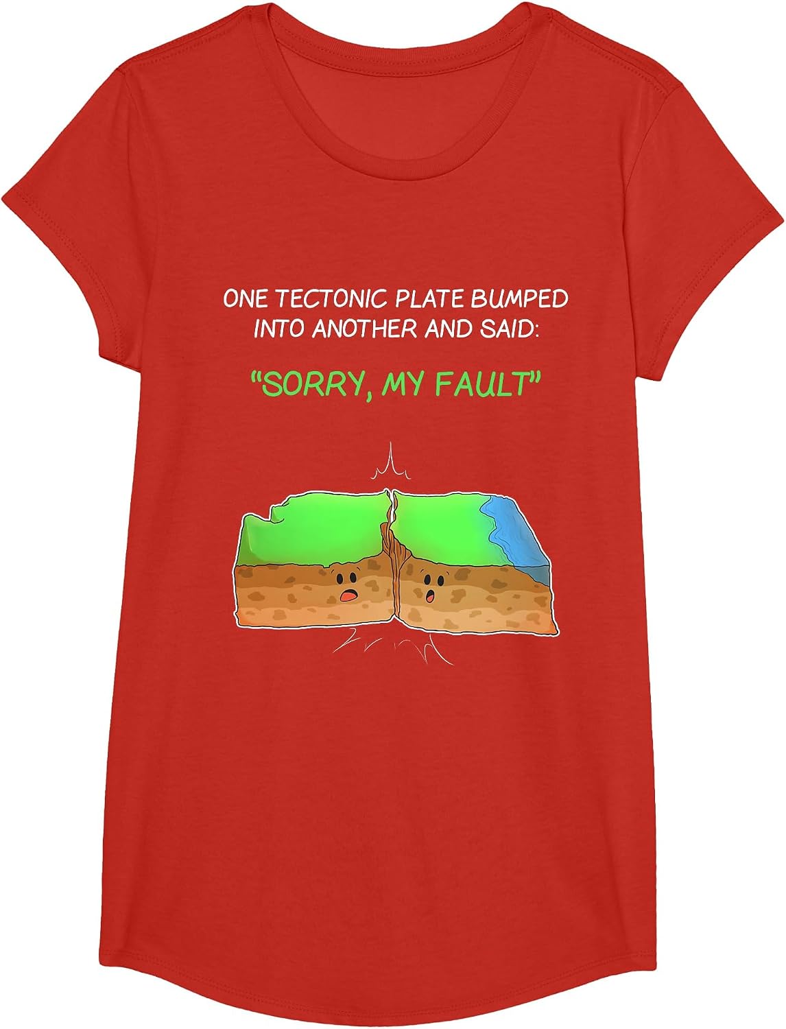 Tectonic Plate Funny Earthquake Sorry My Fault T Shirt T-Shirt - Girls Red