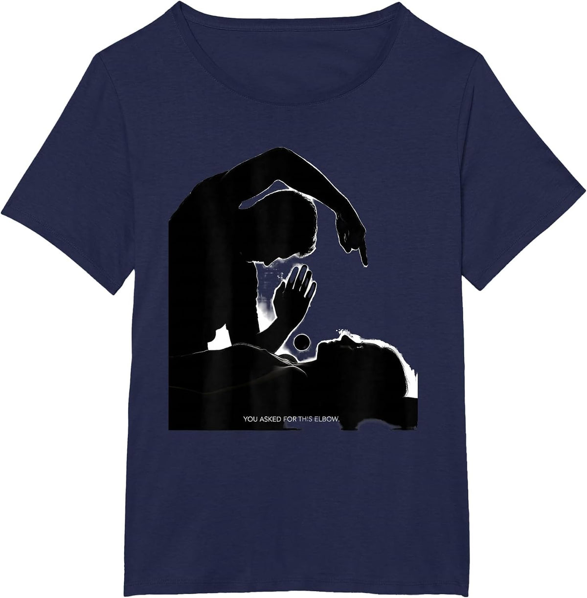 Women's You Asked For This Elbow Funny Massage Therapist LMT Gift T-Shirt - Navy Blue