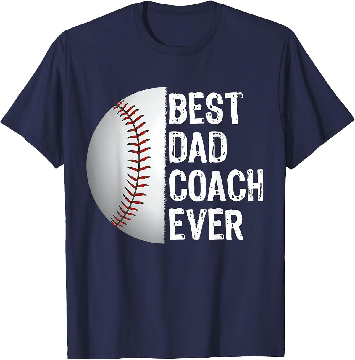 Best Dad Coach Ever Funny Baseball for Sport Lovers T-Shirt - Navy Blue